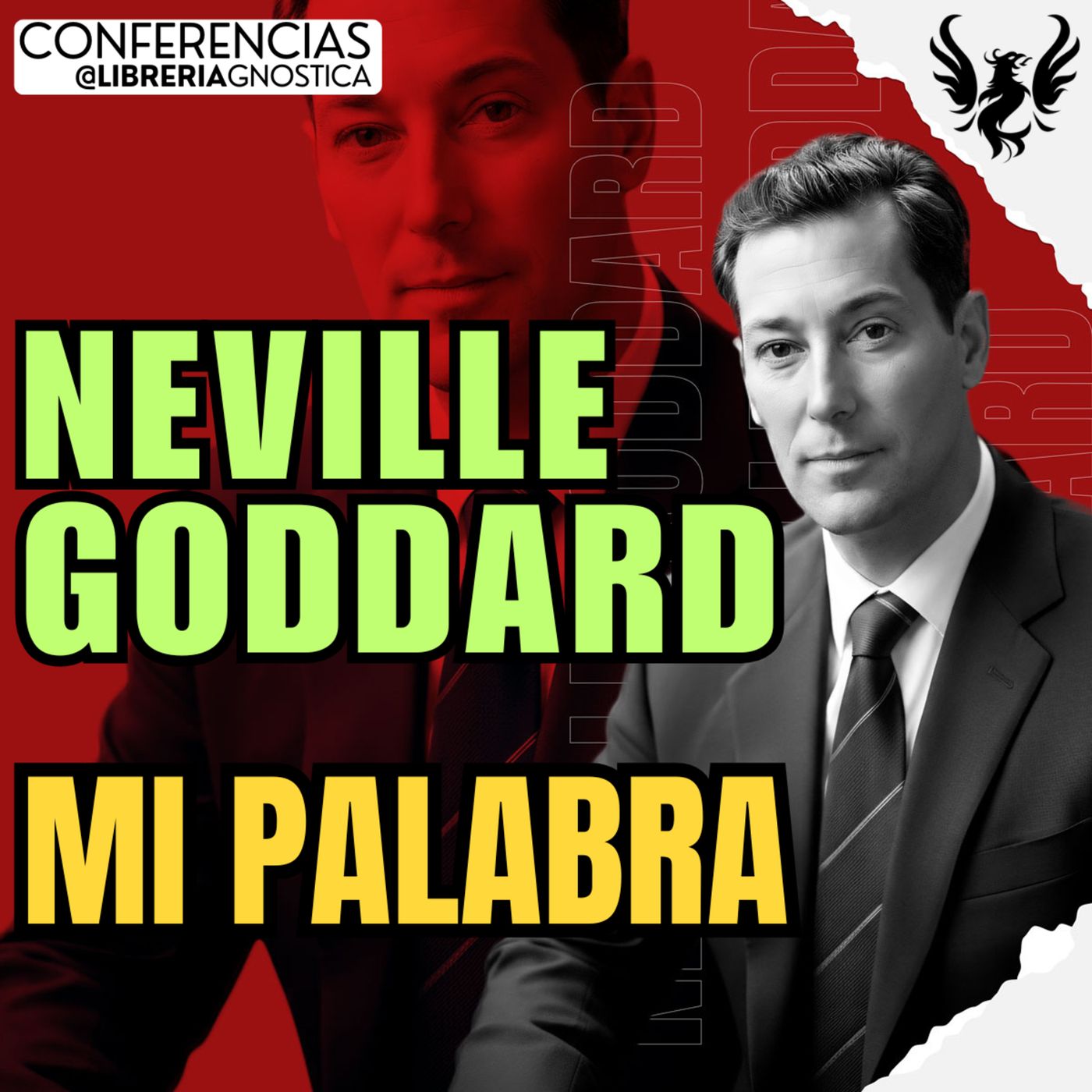 NEVILLE GODDARD ❯ Mi Palabra🔥 Conferencia Completa 💫 Ley de la Asuncion episode artwork