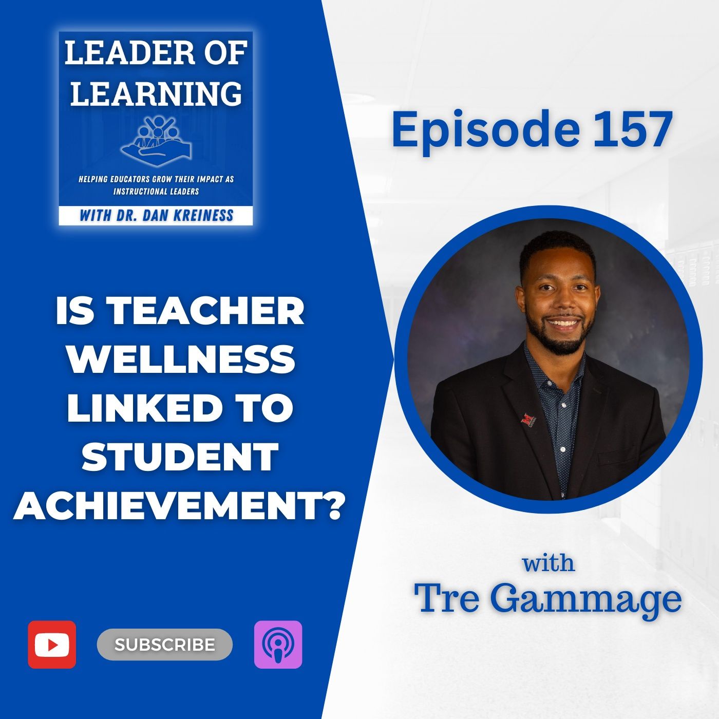Is Teacher Wellness Linked to Student Achievement? with Tre Gammage