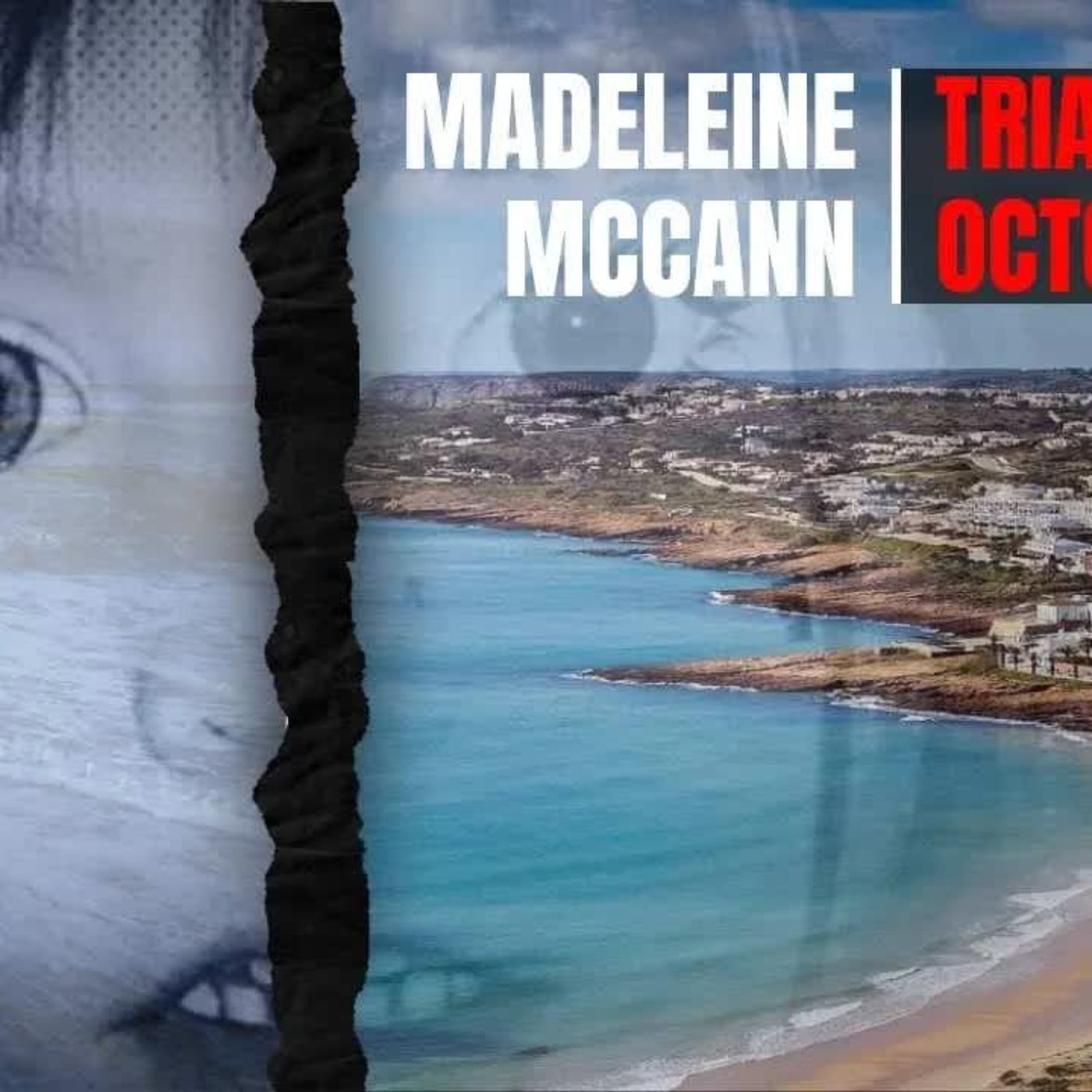 ＂I am Madeleine McCann ＂ Trial Starts October 2nd episode artwork