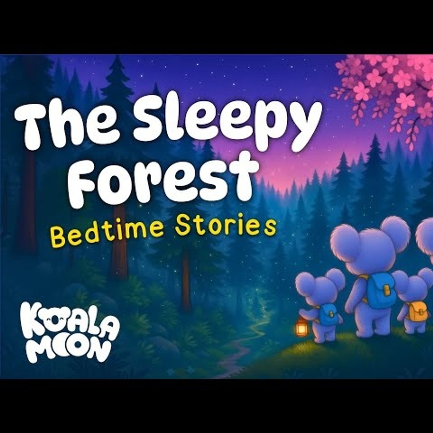 COZY Kids Bedtime Stories from The Sleepy Forest 😴 🌲 🐨(M4A_128K)
