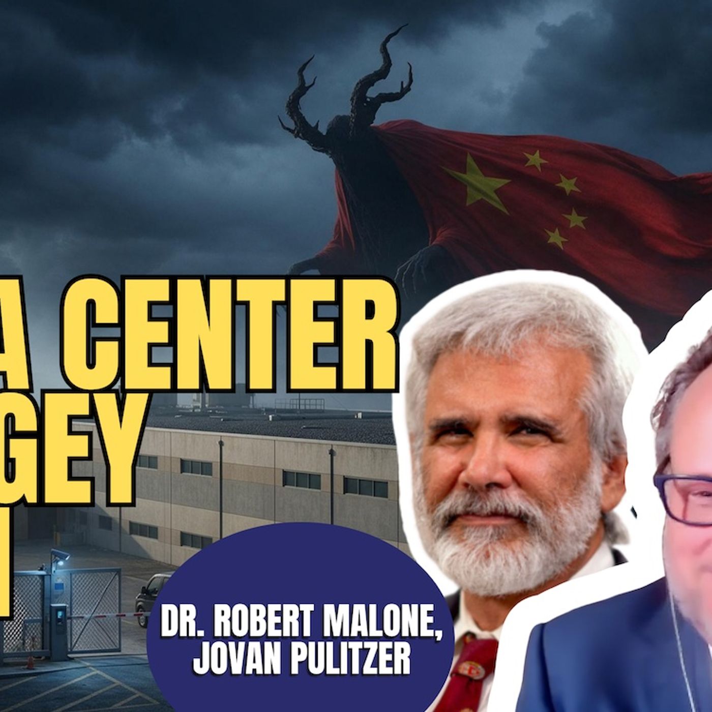 Data Center Boogeyman  | Dr. Robert Malone, Jovan Pulitzer  (TPC #2,152) episode artwork