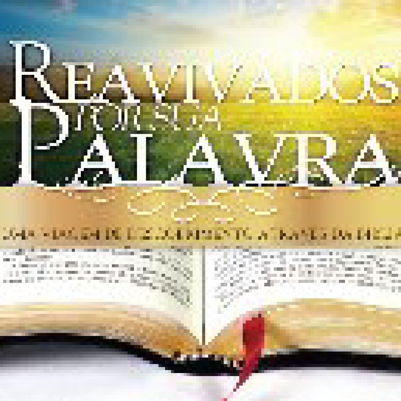 REAVIADOS POR SUA PALAVRA