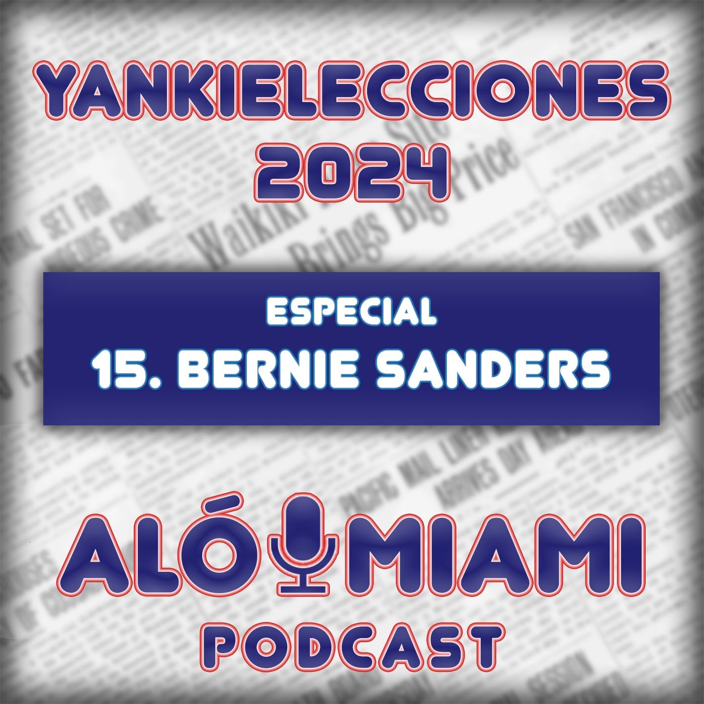 Especial Yankielecciones'24 - 15. Especial Bernie Sanders