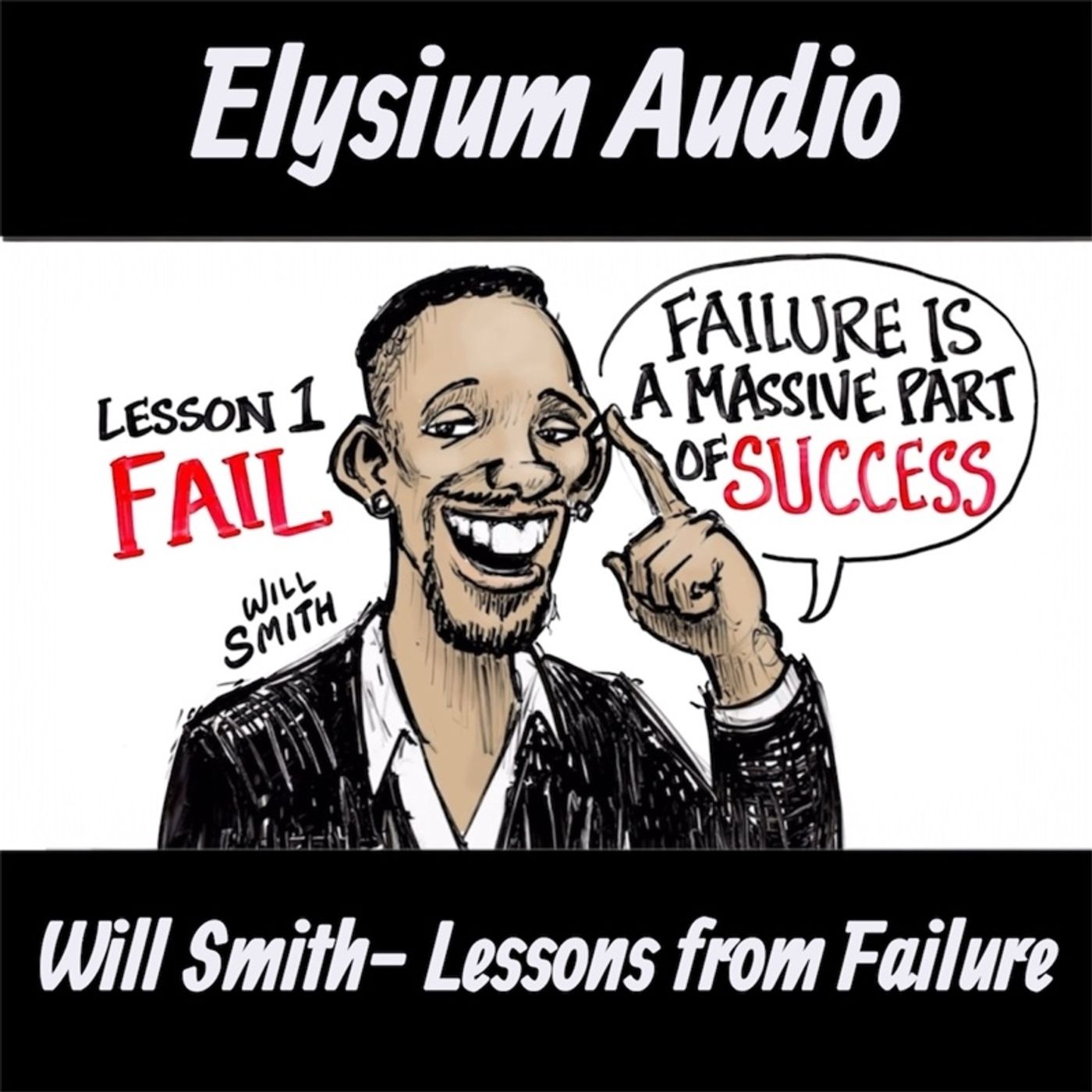 Will Smith- Lessons From Failure