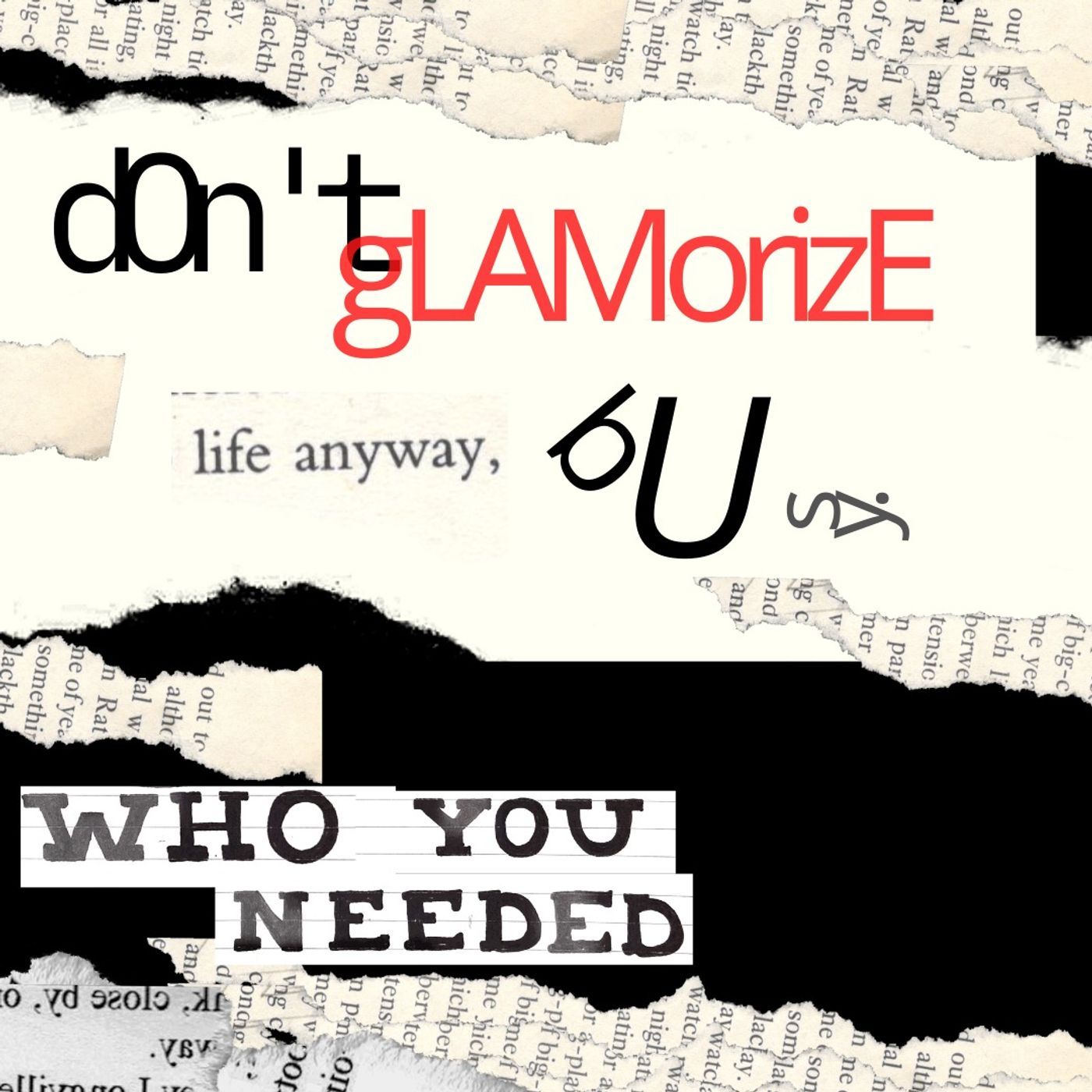 Who You Needed