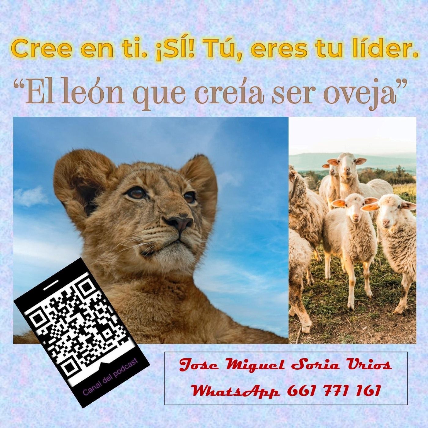 Cree en ti. Sí, Tú eres tu líder
