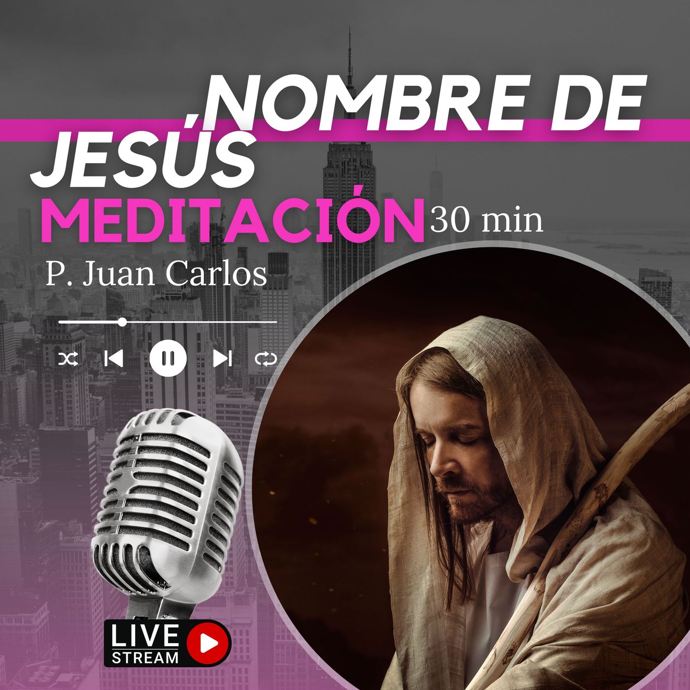 Nombre de Jesús (30 min)