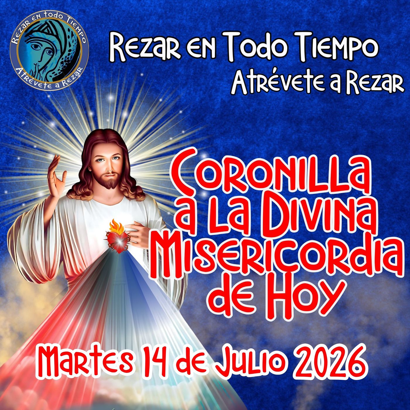 🔴Coronilla a la Divina Misericordia de Hoy Martes 14 de Julio 2026. 🙏 episode artwork