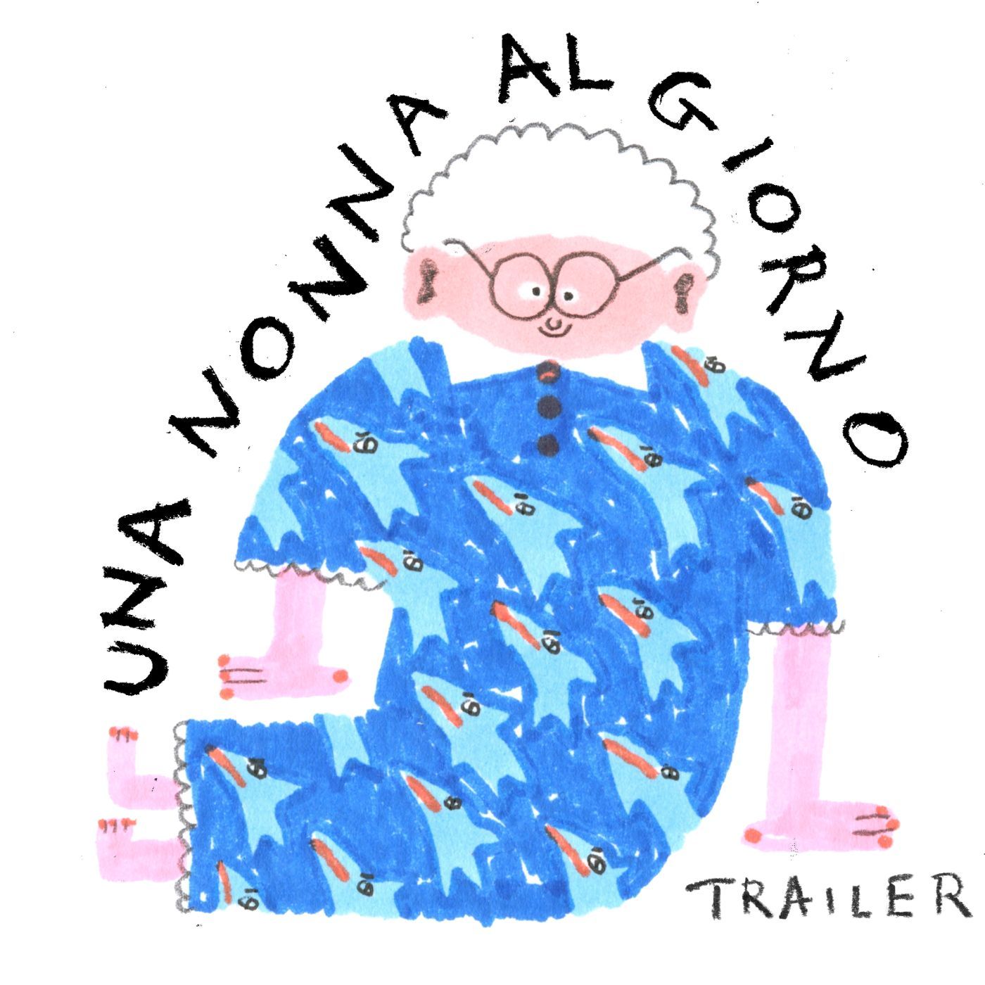 Trailer - UNA NONNA AL GIORNO