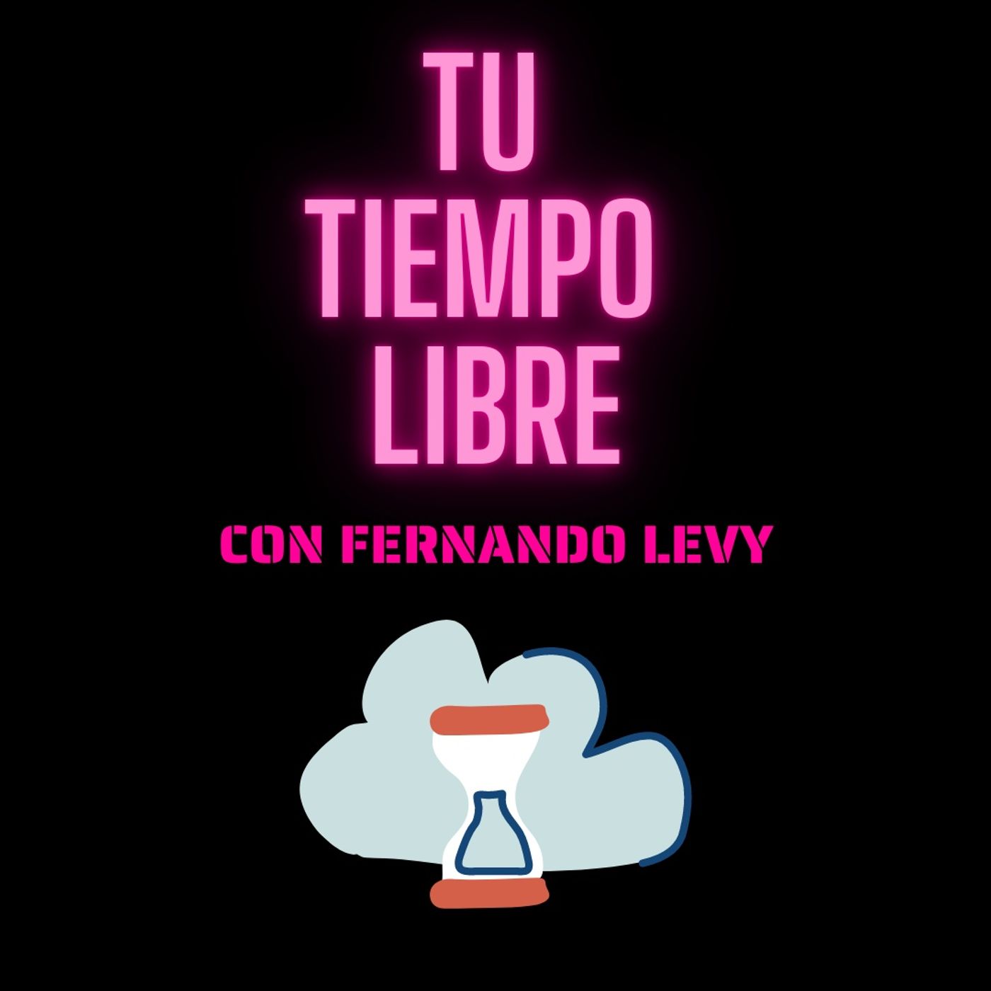 EPISODIO 2- TU TIEMPO LIBRE