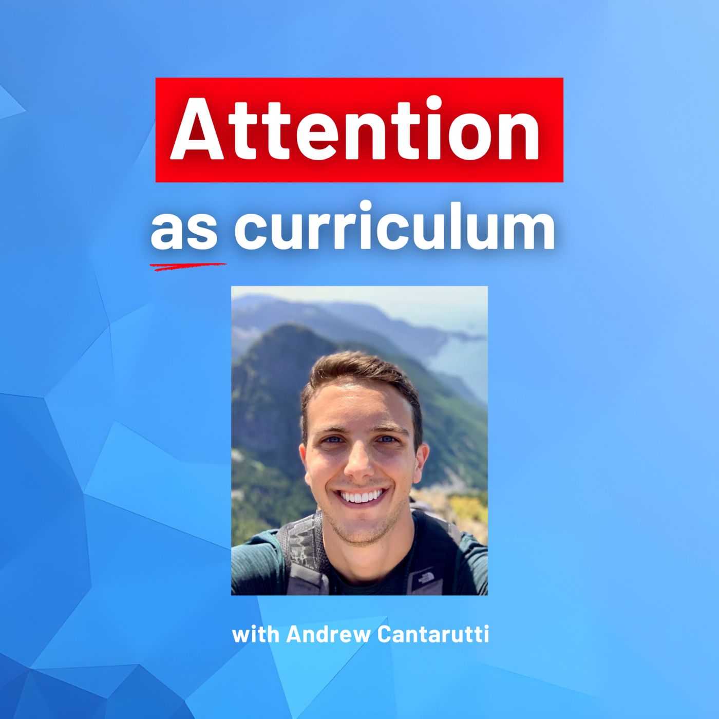 ATTENTION as CURRICULUM: Designing Schools as Walled Gardens - with Andrew Cantarutti