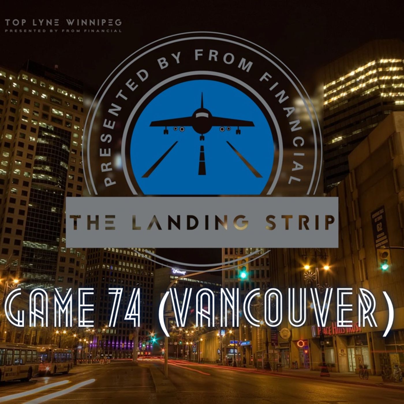 Game 74 (Vancouver) - The Best there is, The Best there was, The Best there ever will be