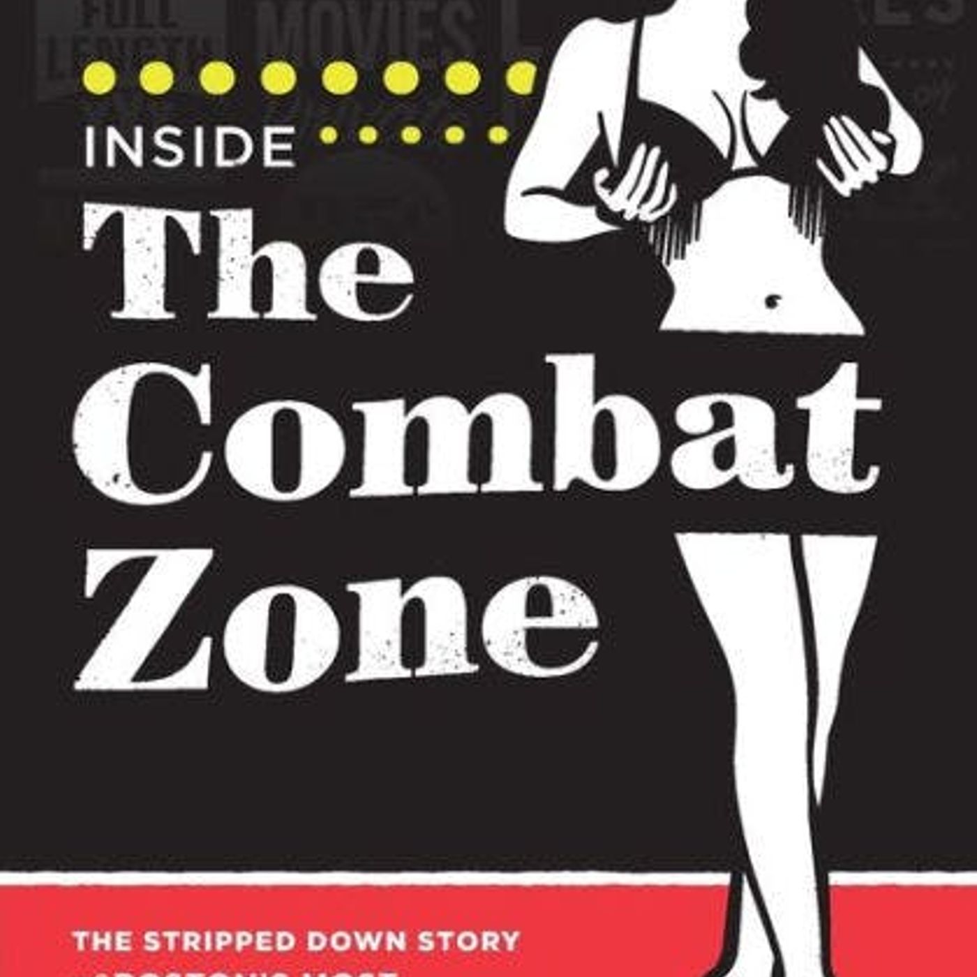 322 // Inside The Combat Zone W/Stephanie Schorow