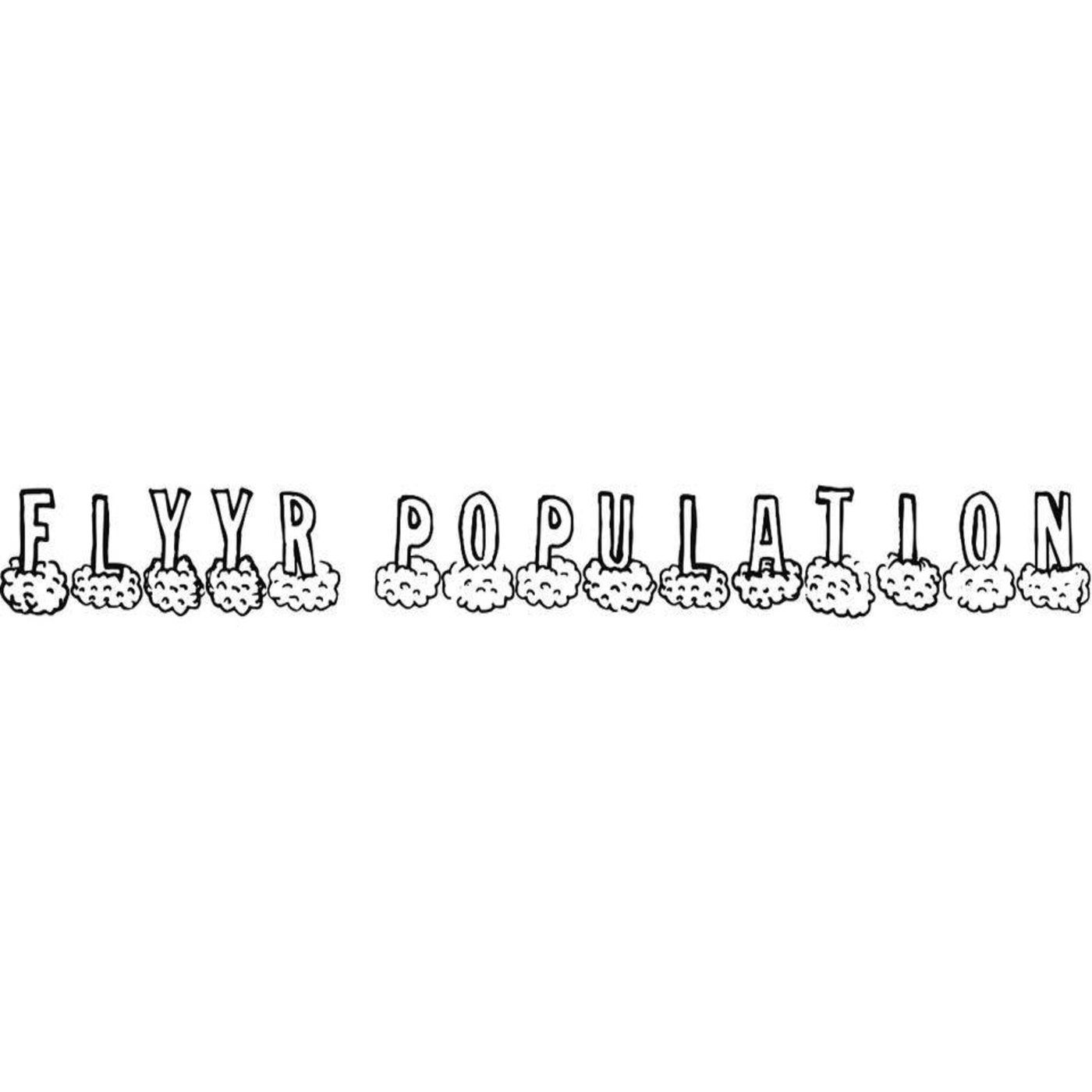 Flyyr Population Podcast