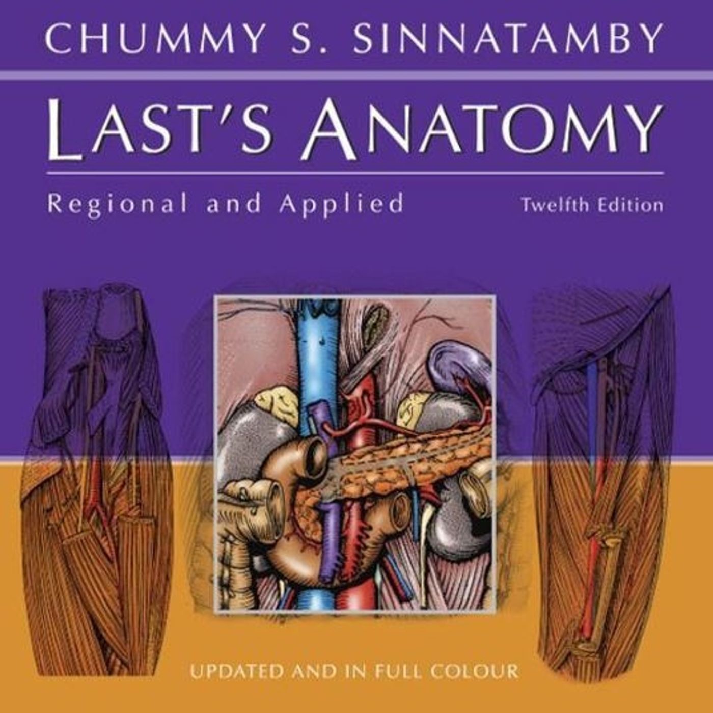 Last's Anatomy: Regional and Applied (MRCS Study Guides)