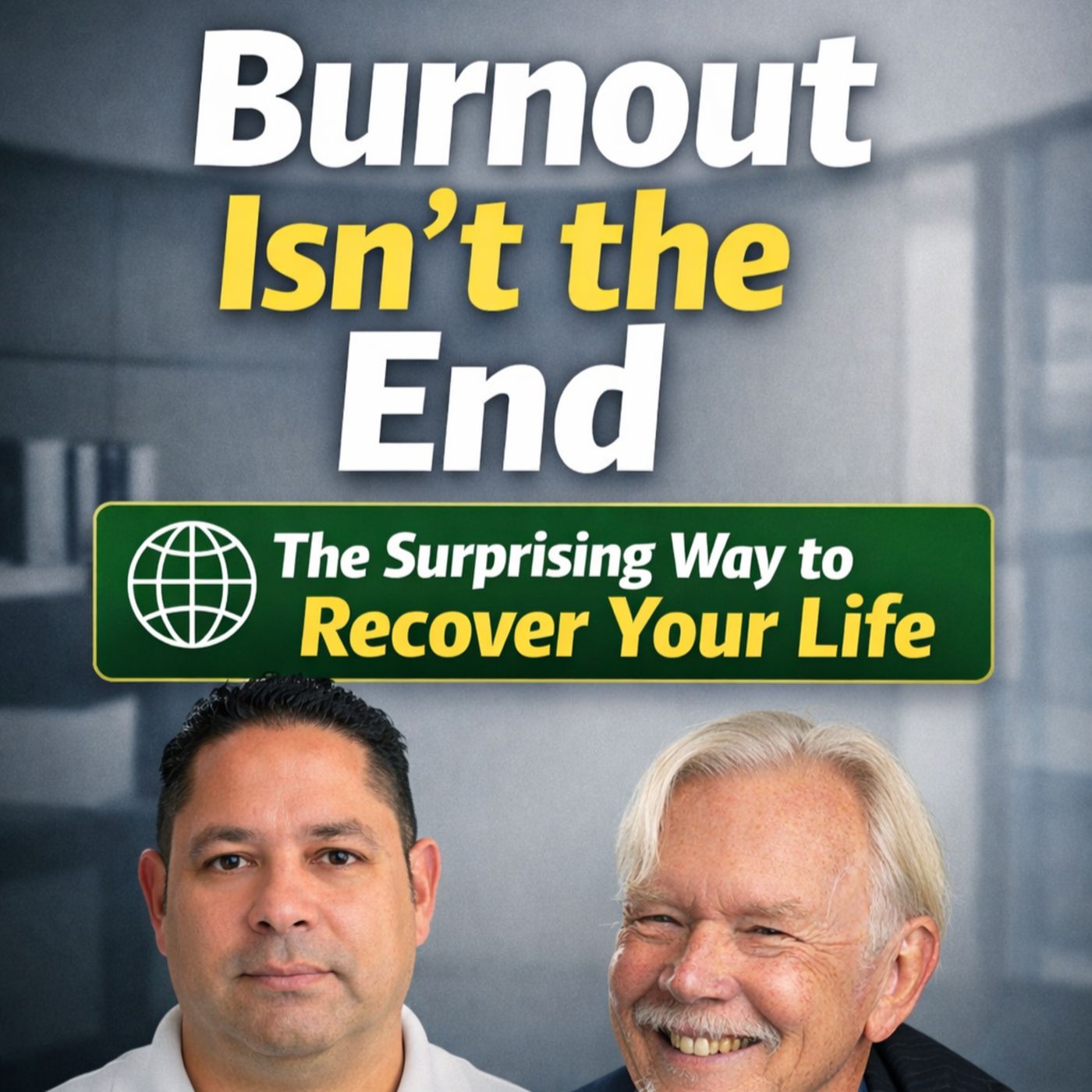 Ep. 24: Burnout Isn't the End: The Surprising Way to Recover Your Life with Dr. Andre Walton episode artwork