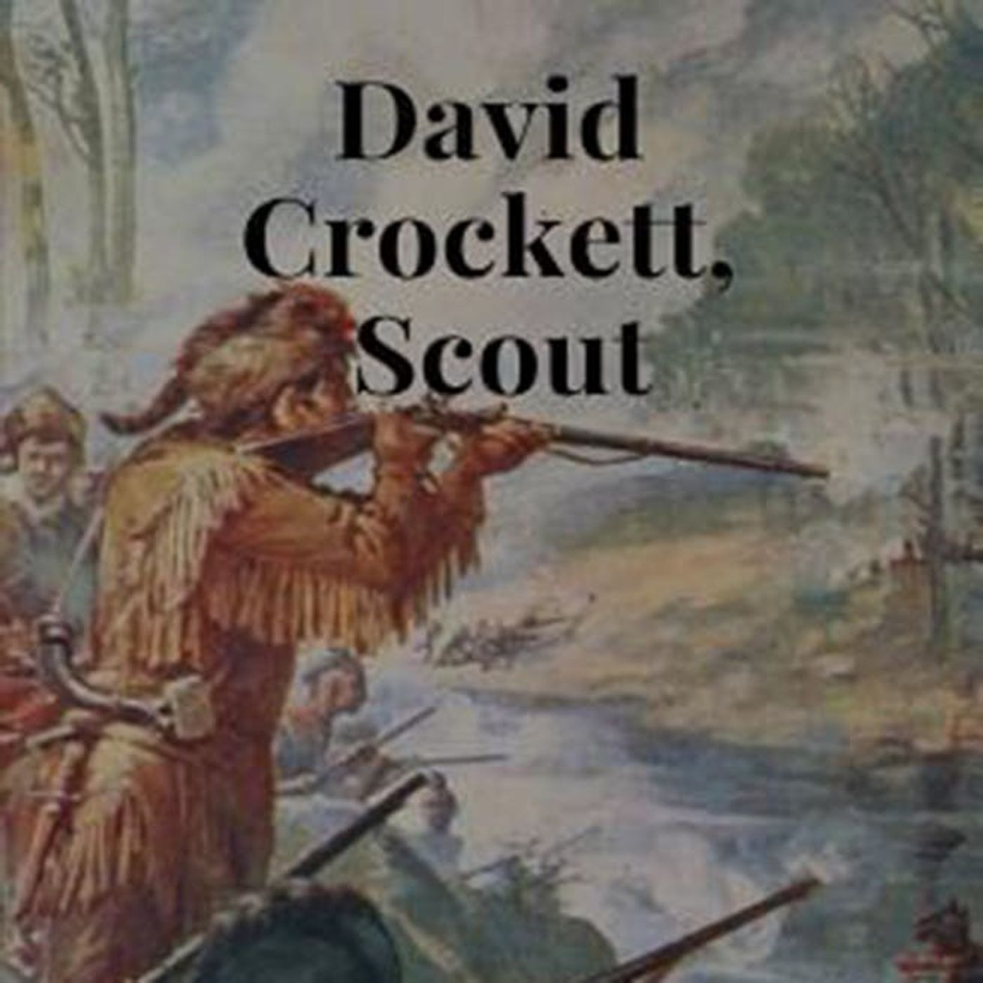 David Crockett, Scout by Charles Fletcher Allen ~ Full Audiobook [biography]