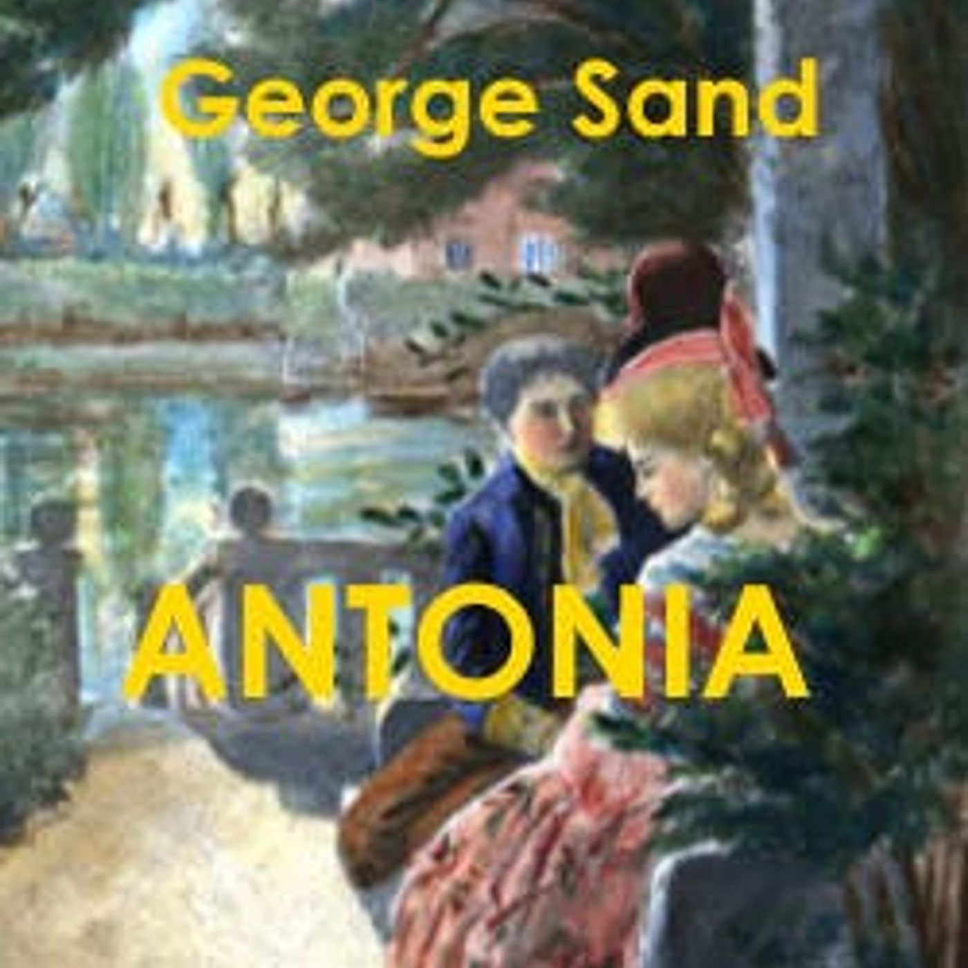 Antonia by George Sand | Full Audiobook | Audiobook Time episode artwork