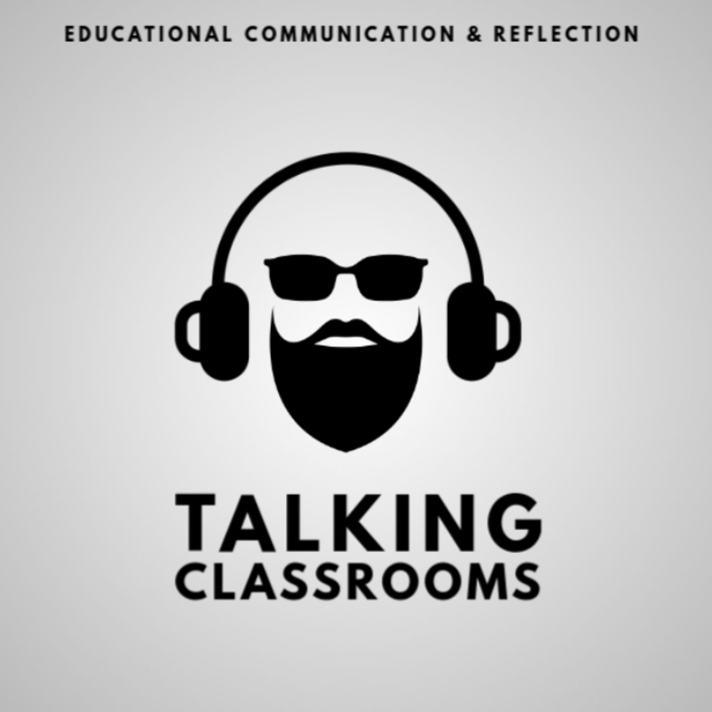 Talking Classrooms | Educational Communication and Reflection