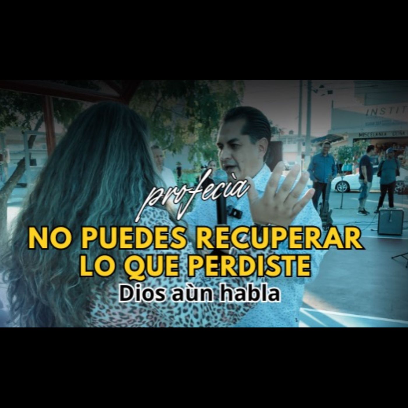 EL ESPÍRITU SANTO HABLA Y LE DICE: "QUE NO PUEDE RECUPERAR LO QUE PERDIÓ" episode artwork