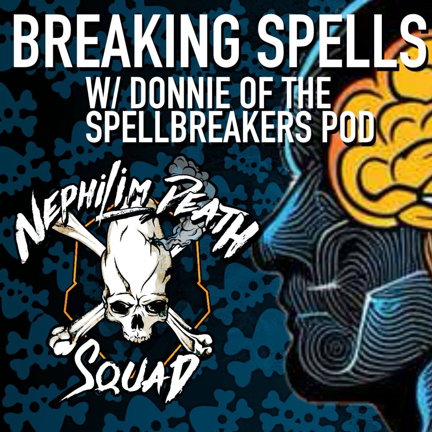 cover of episode 073: Auras, Astral, and Archetypes: Delving into Spiritual Mysteries w/ Donnie of Spellbreakers