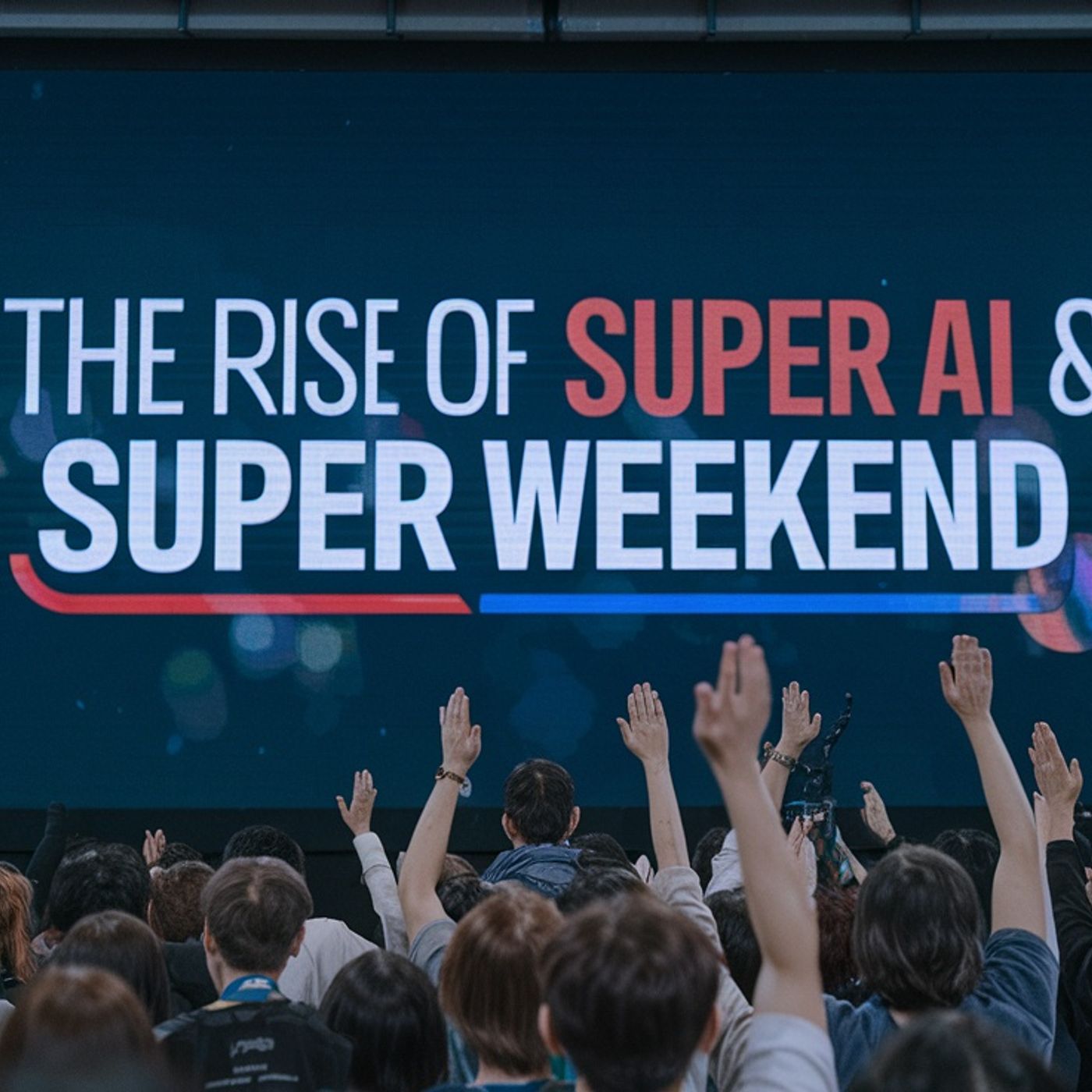 Super Weekend & Super AI: The Future of Innovation and Entertainment
