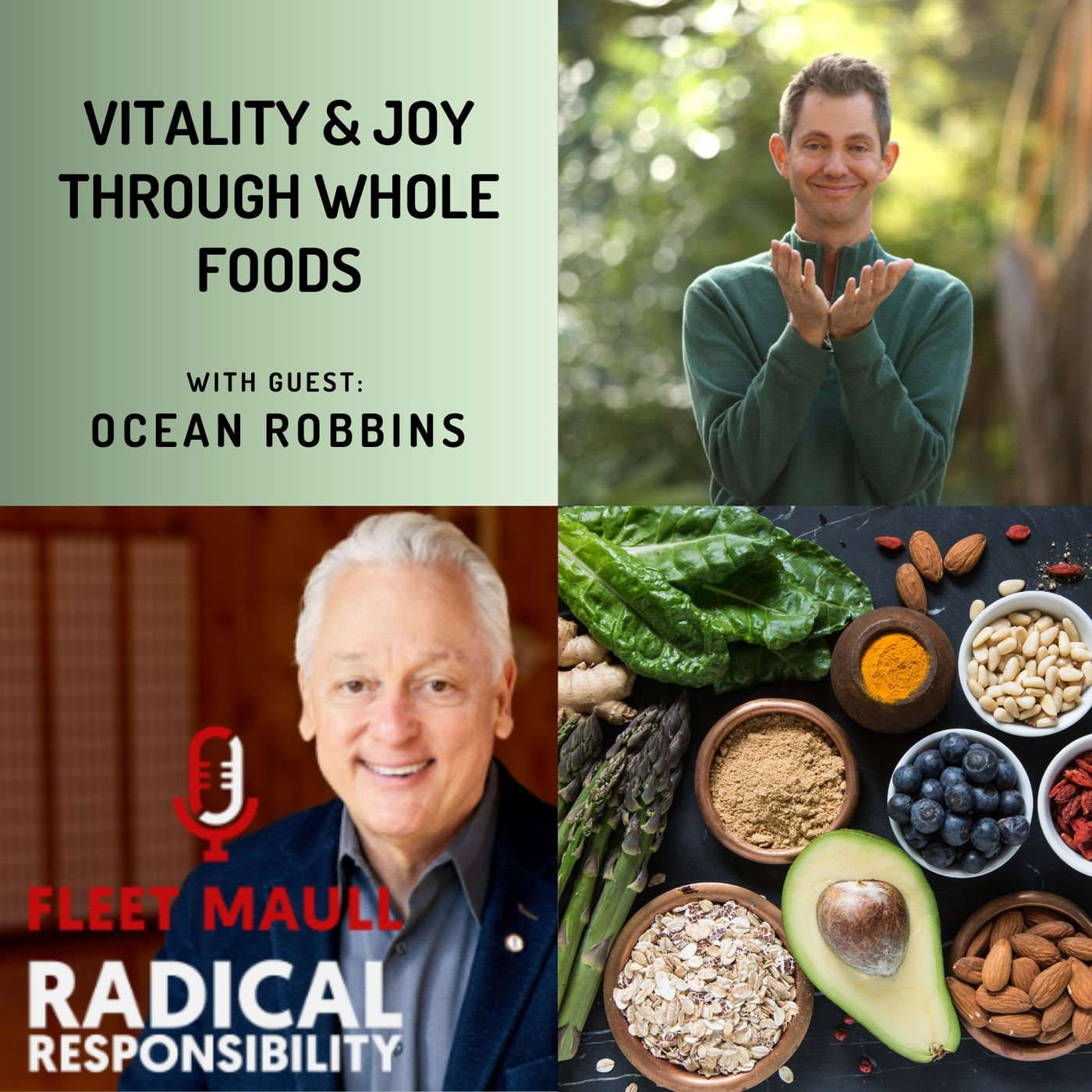 EP 138: Vitality and Joy Through Whole Foods | Ocean Robbins