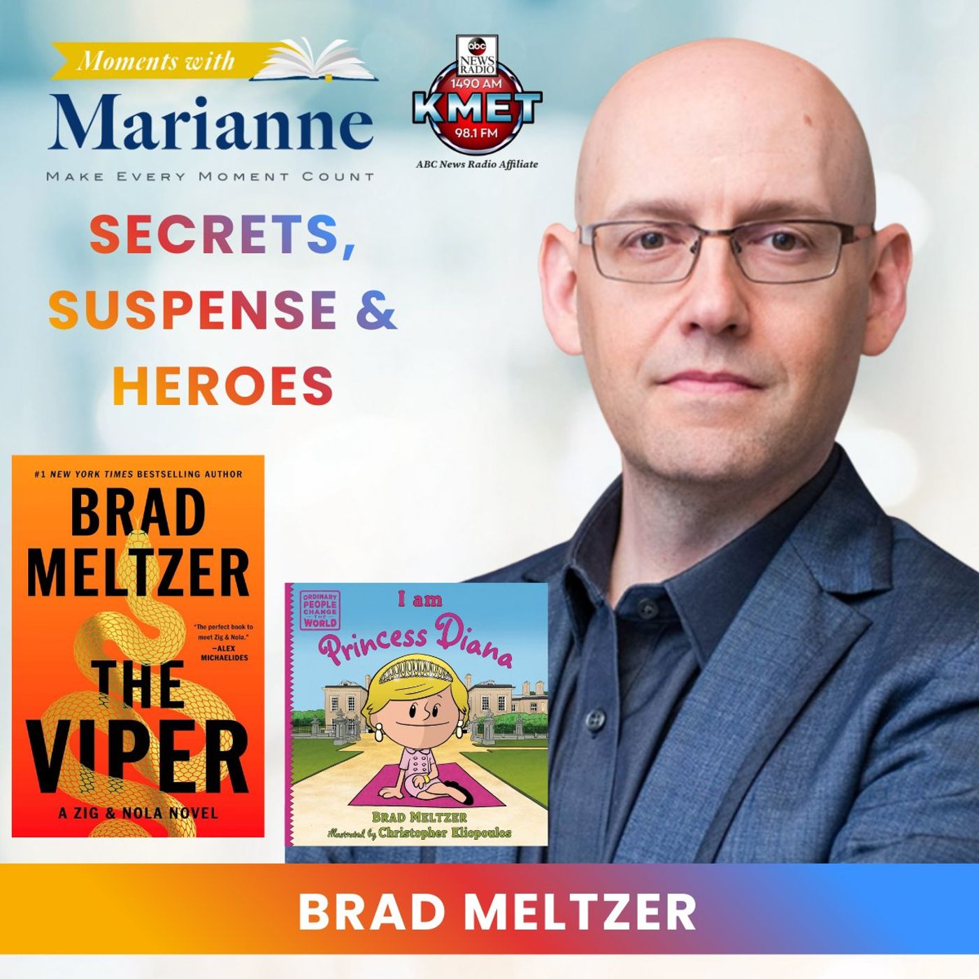 Secrets, Suspense & Heroes with New York Times Bestselling Author Brad Meltzer