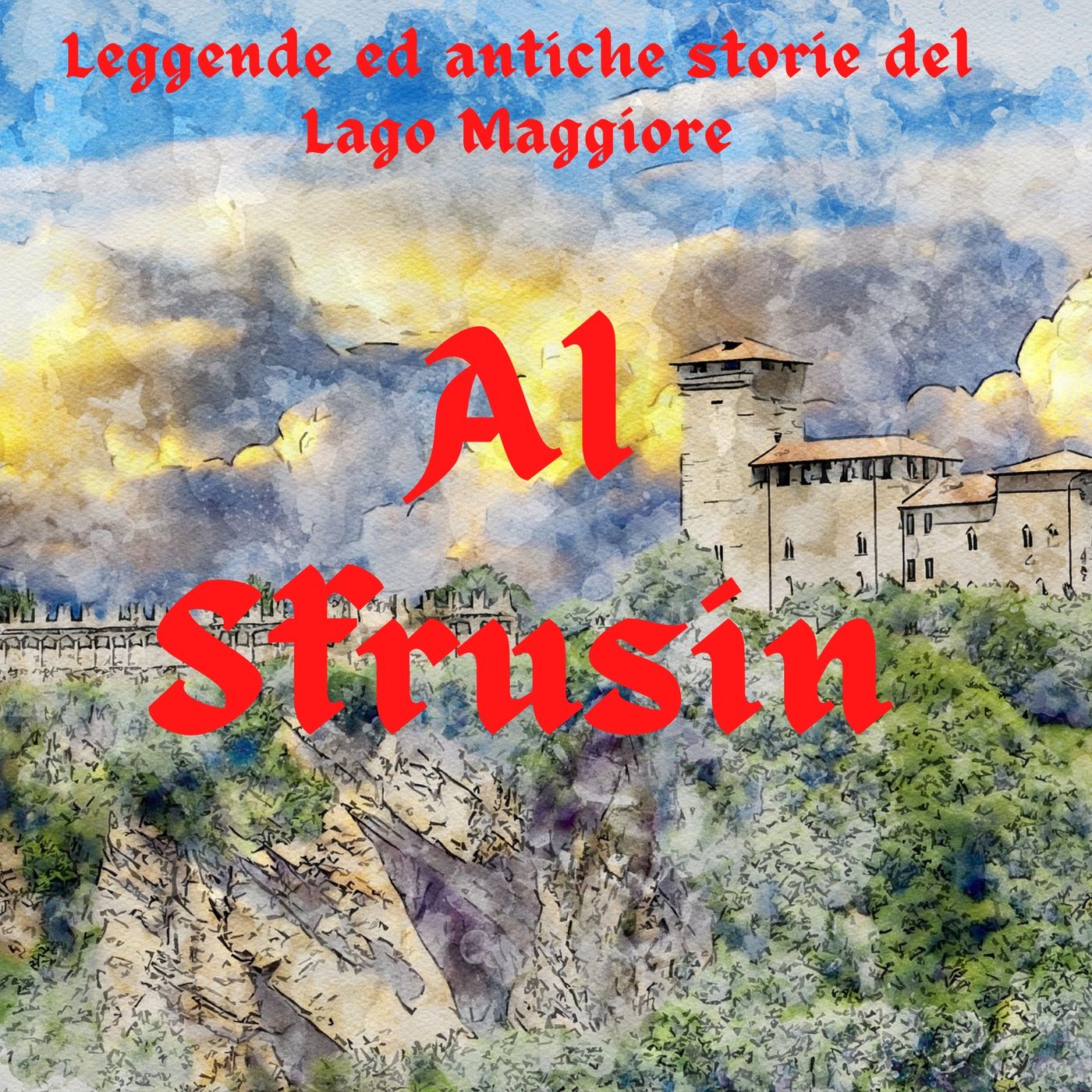 Leggende e storie  del Lago Maggiore