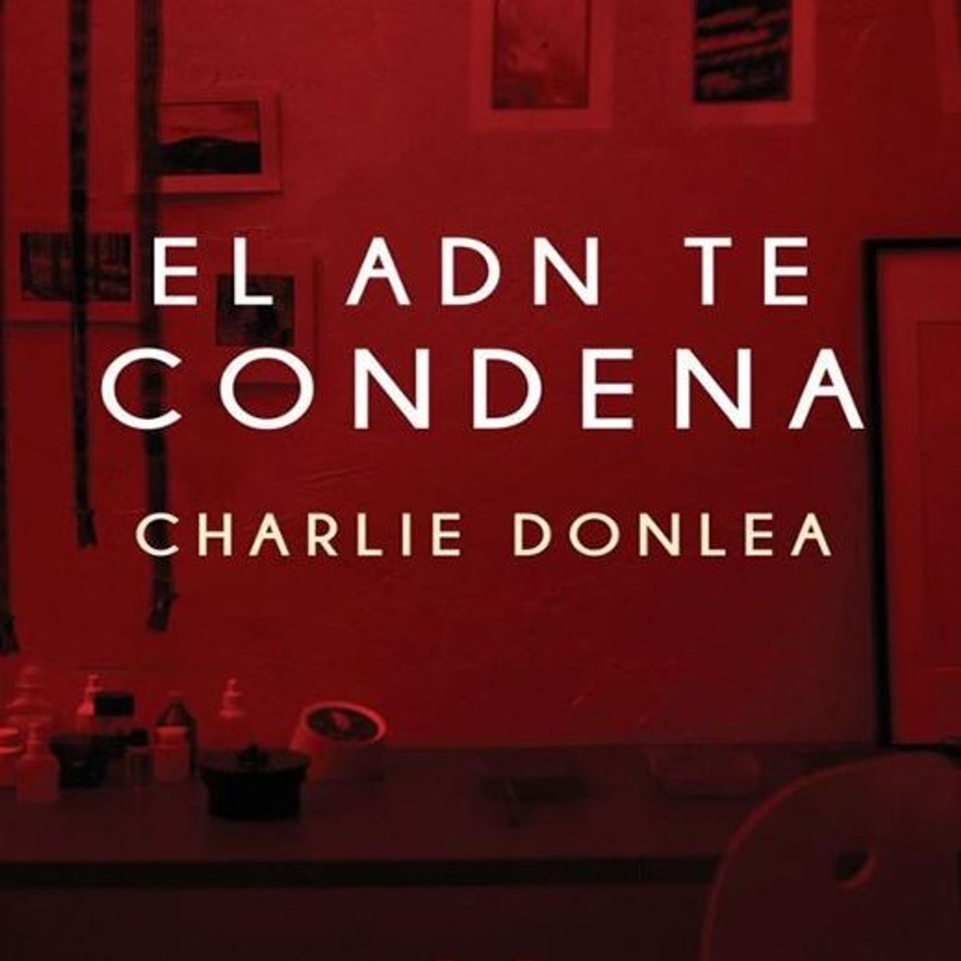 (Resumen) El ADN te condena - Charlie Donlea