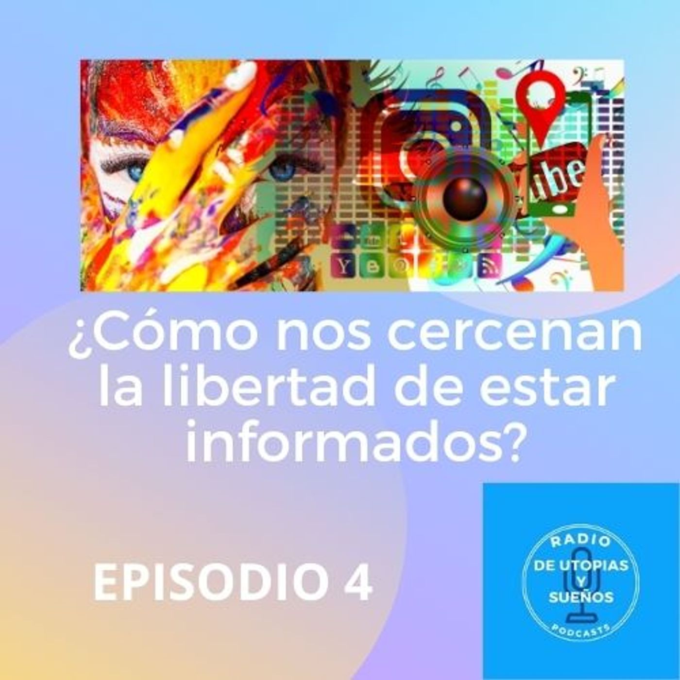 De Utopías y Sueños\'s podcast
