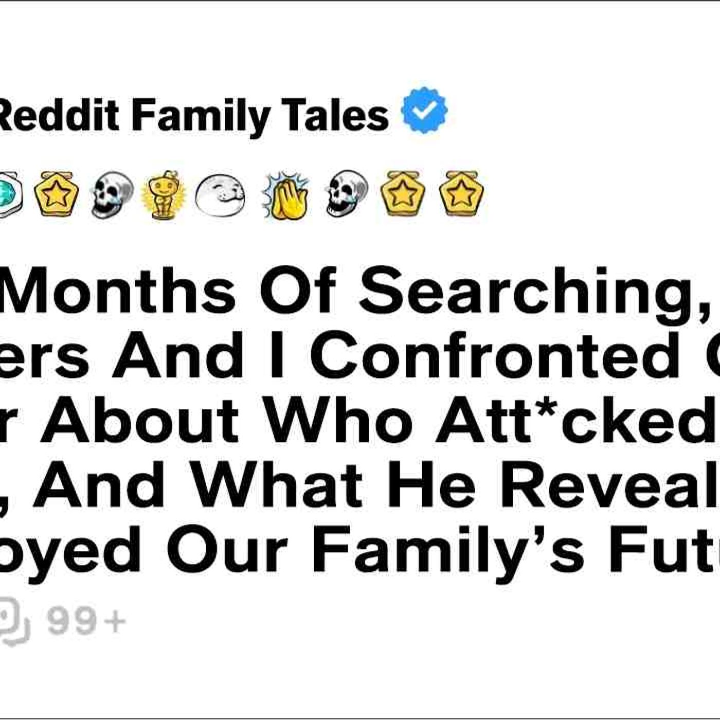 After Months Of Searching_ My Brothers And I Confronted Our Father... - Reddit Family Tales episode artwork