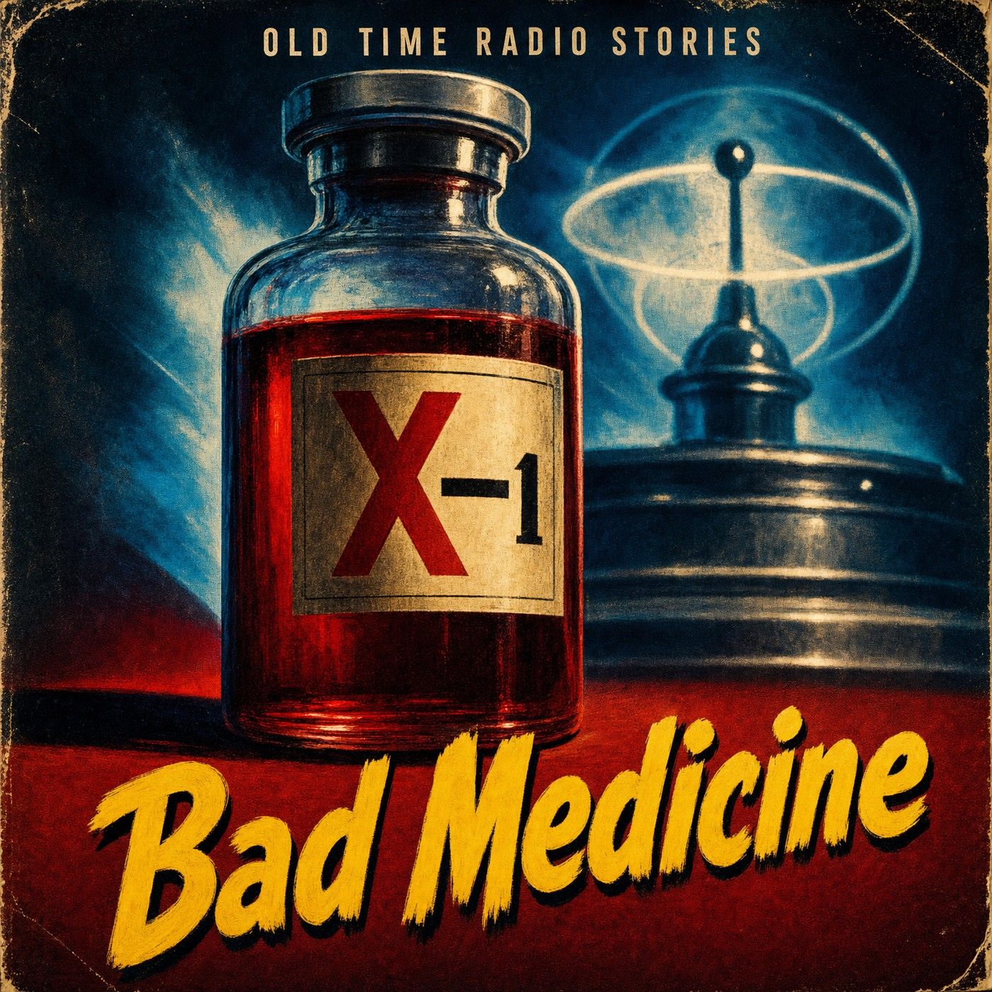 X Minus One - "Bad Medicine" (Old Time Radio, 1956) episode artwork