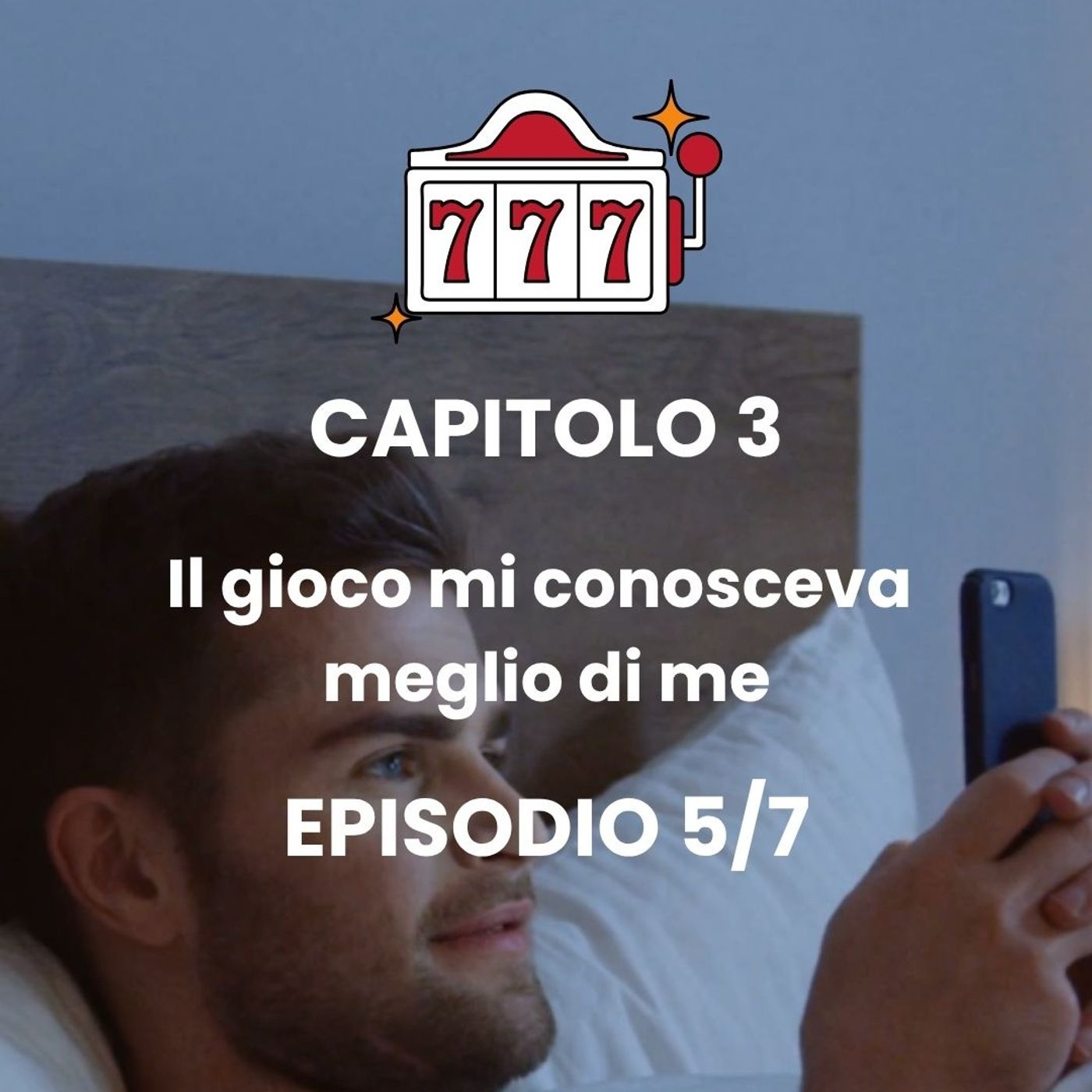 CAPITOLO 3 - Episodio 5 - Slot machines: la mia scoperta inquietante episode artwork