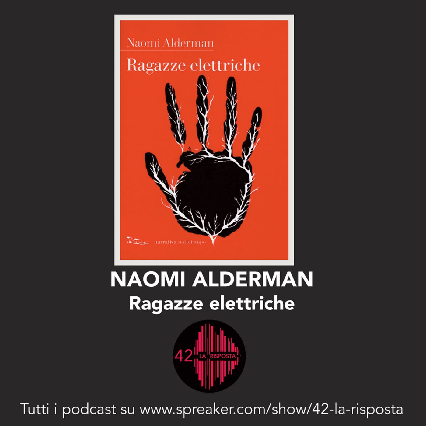 Stagione 8_ Ep. 6: Naomi Alderman - Ragazze elettriche episode artwork