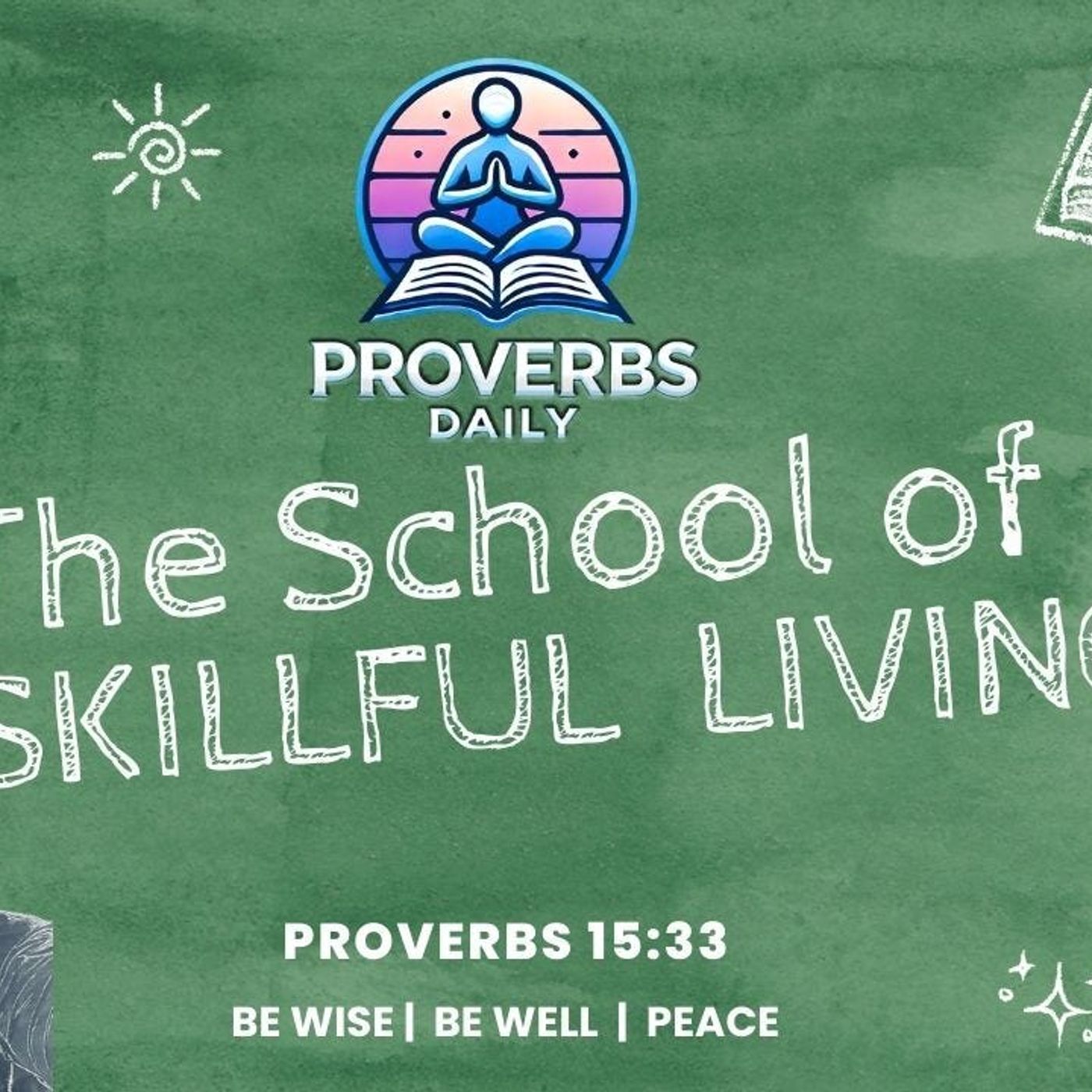 The School of Skillful Living episode artwork