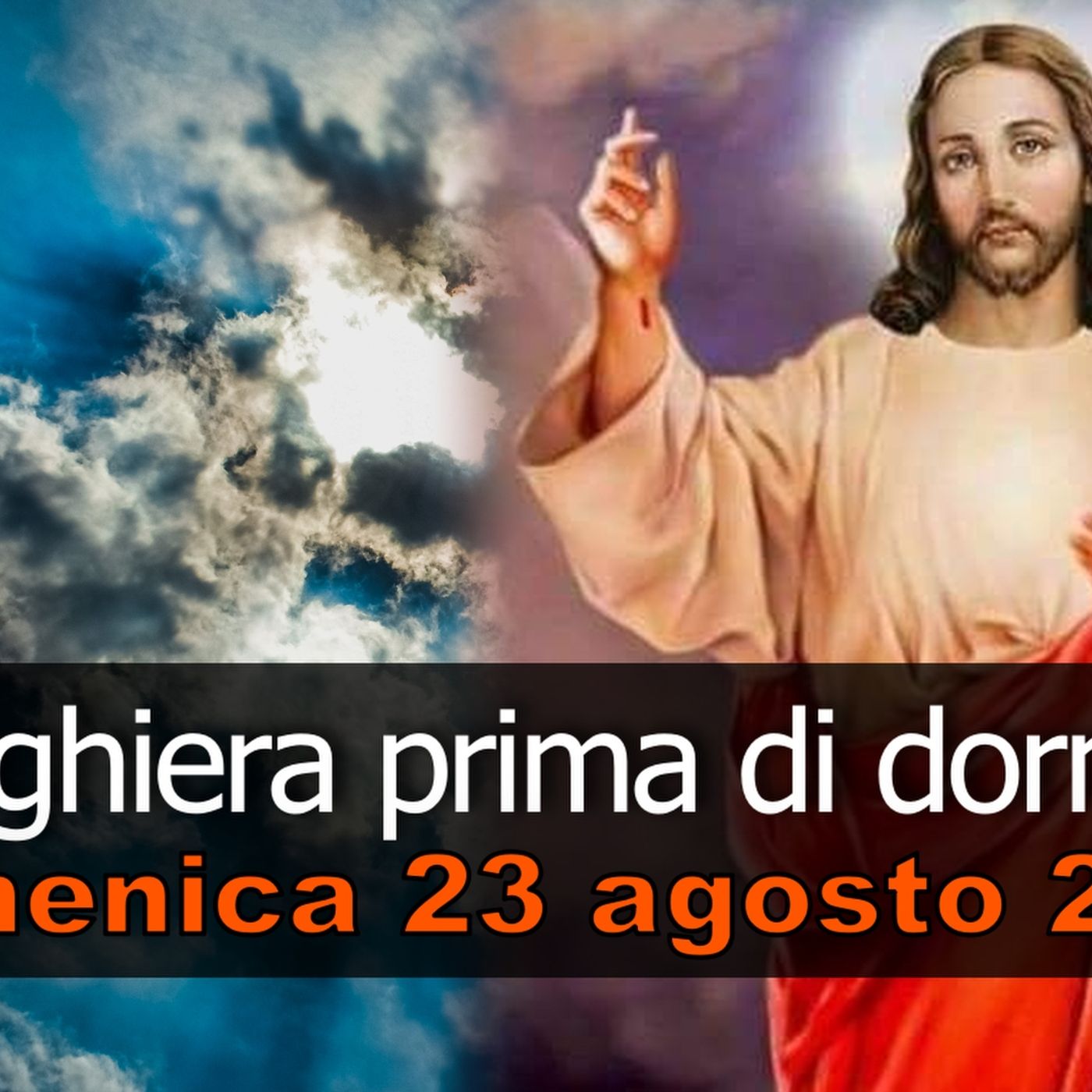 Preghiera prima di dormire DOMENICA 23 AGOSTO 2026 ❤️ Compieta dopo i Secondi Vespri XXI Domenica T.O. episode artwork