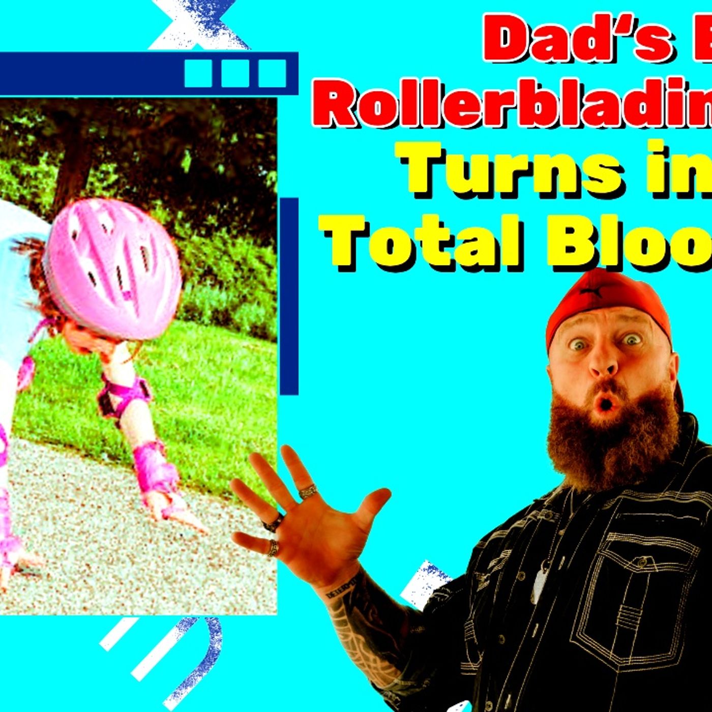 Dad’s Epic Rollerblading Plan… Turns into a Total Bloodbath
