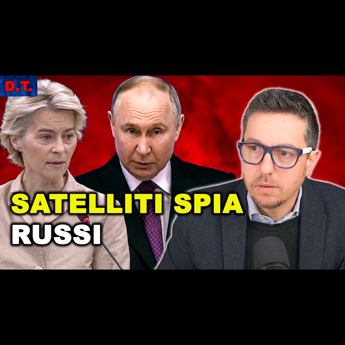 PUTIN SCATENA I SATELLITI SPIA CONTRO L’EUROPA | LA NUOVA MINACCIA IBRIDA RUSSA