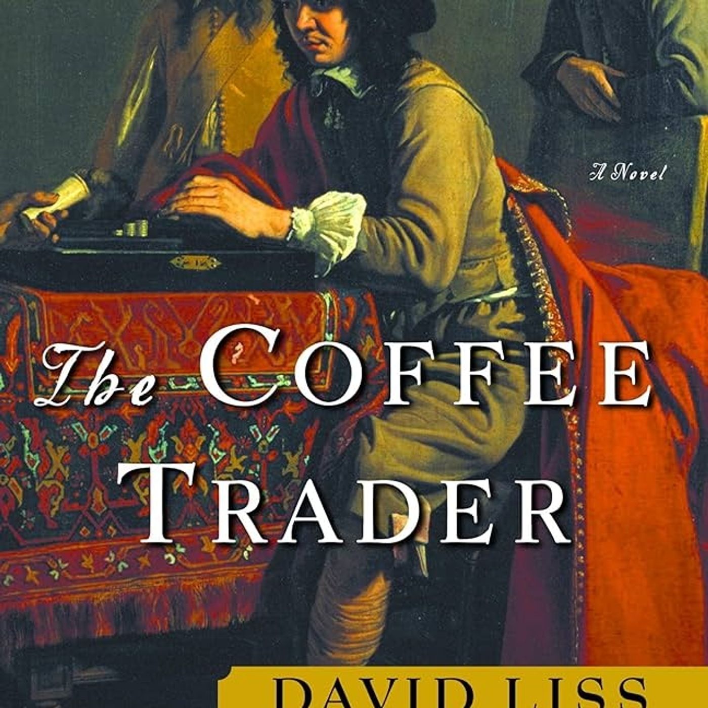 The Coffee Trader: A Novel