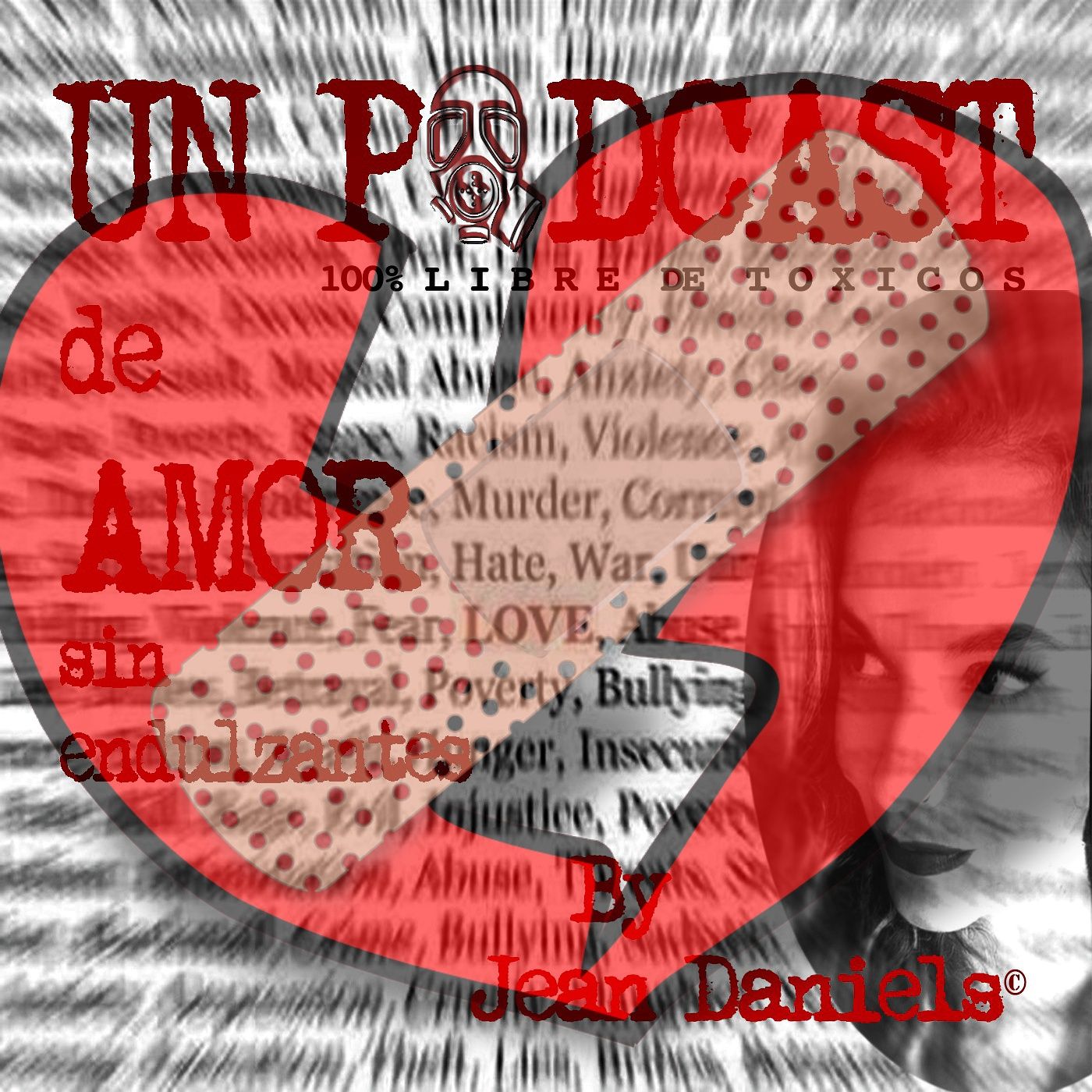Un podcast de amor sin endulzantes