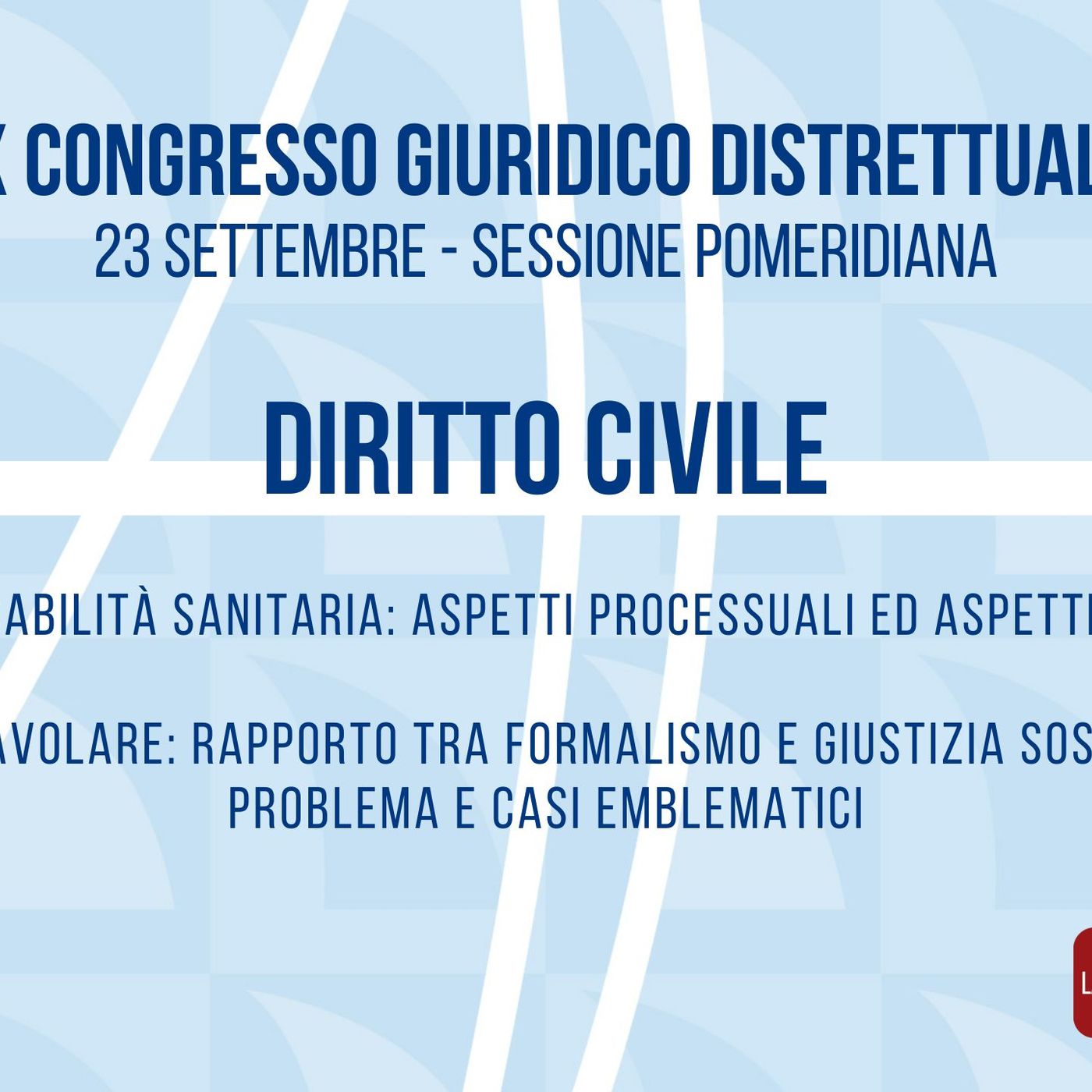 IX CONGRESSO GIURIDICO DISTRETTUALE