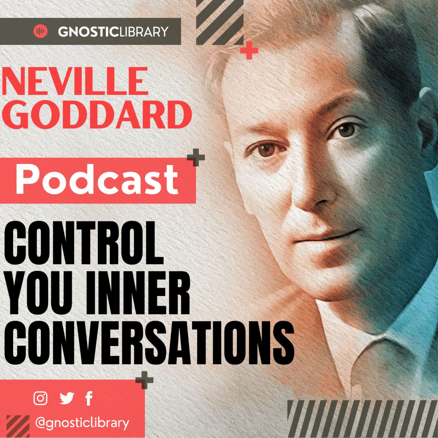 NEVILLE GODDARD ❯ Control You Inner Conversations ❯ Law of Assumption COMPLETE CONFERENCE