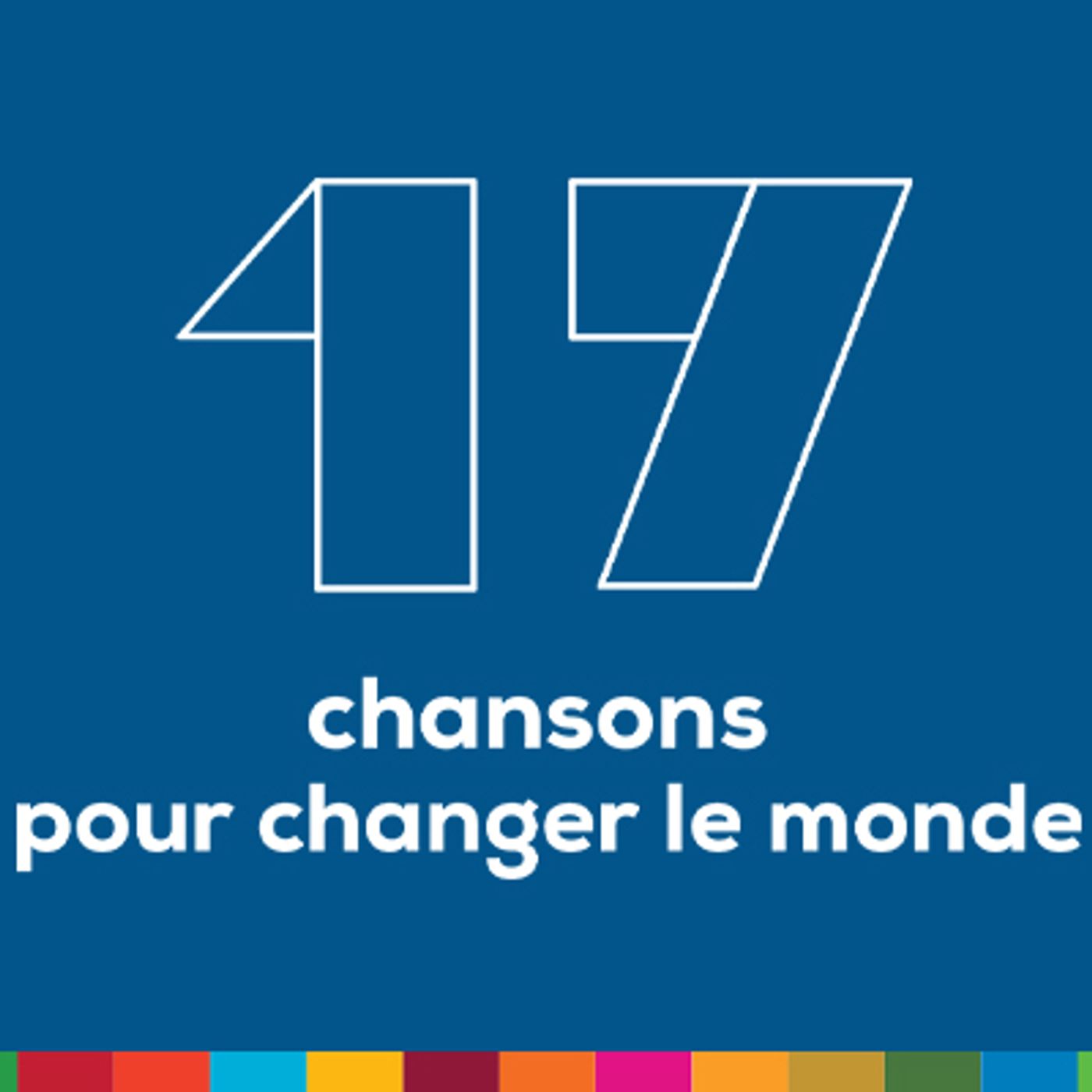 17 chansons pour changer le monde