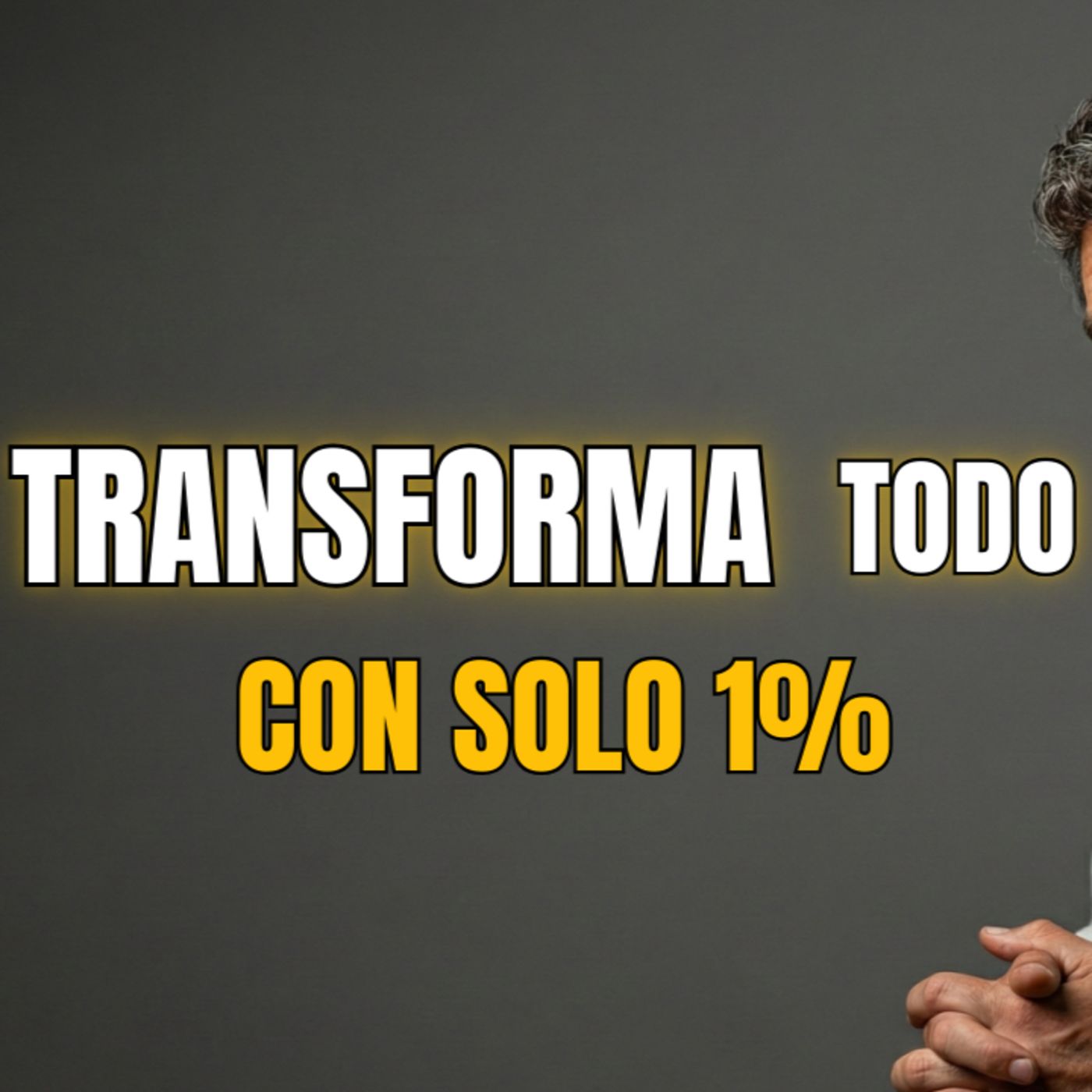 CRECER 1% CADA DÍA TRANSFORMA TODO - SECRETO ESTOICO