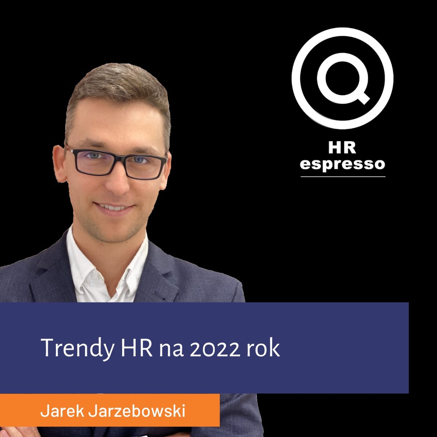 HR espresso - Jarek Jarzębowski