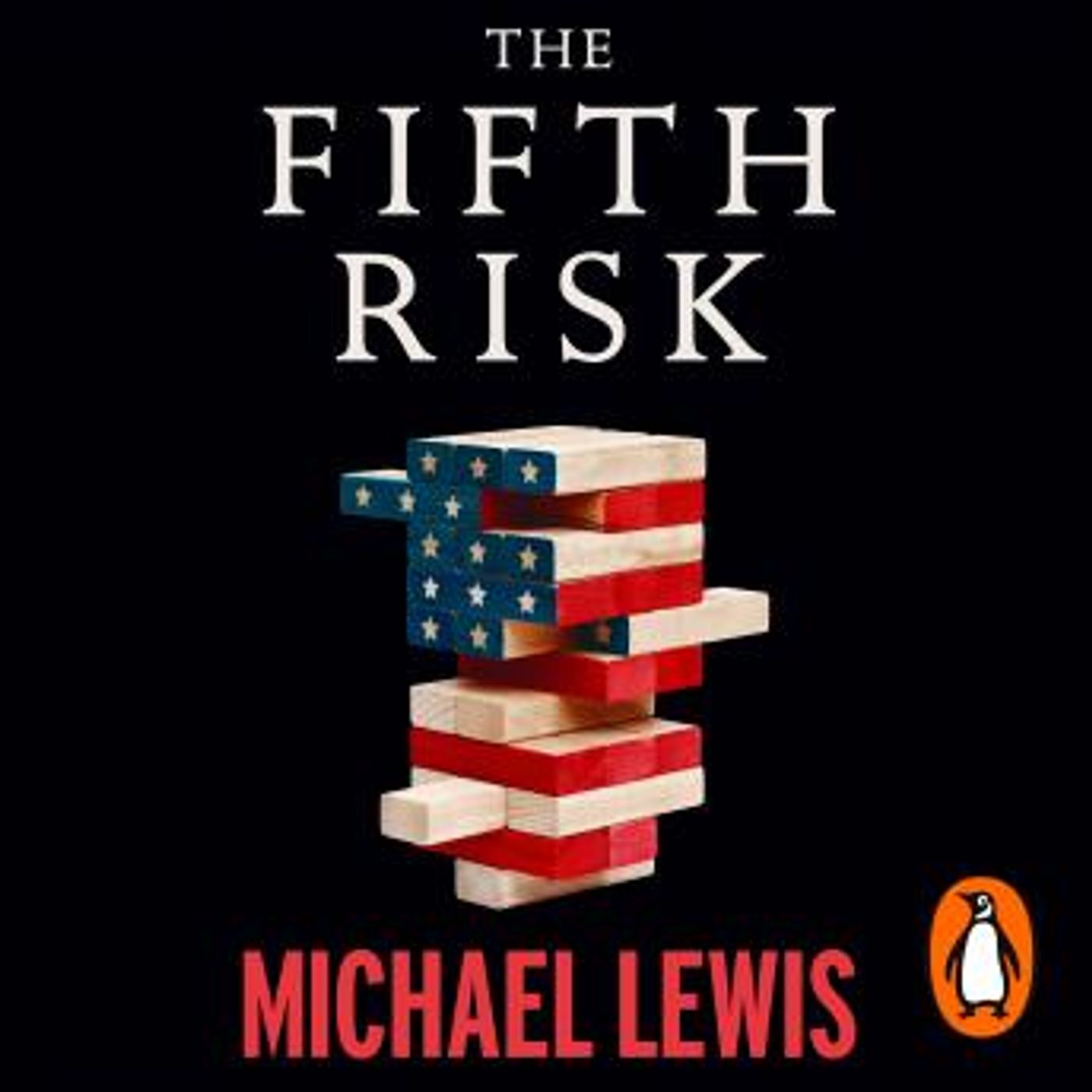 The Fifth Risk: Undoing Democracy by Michael Lewis episode artwork