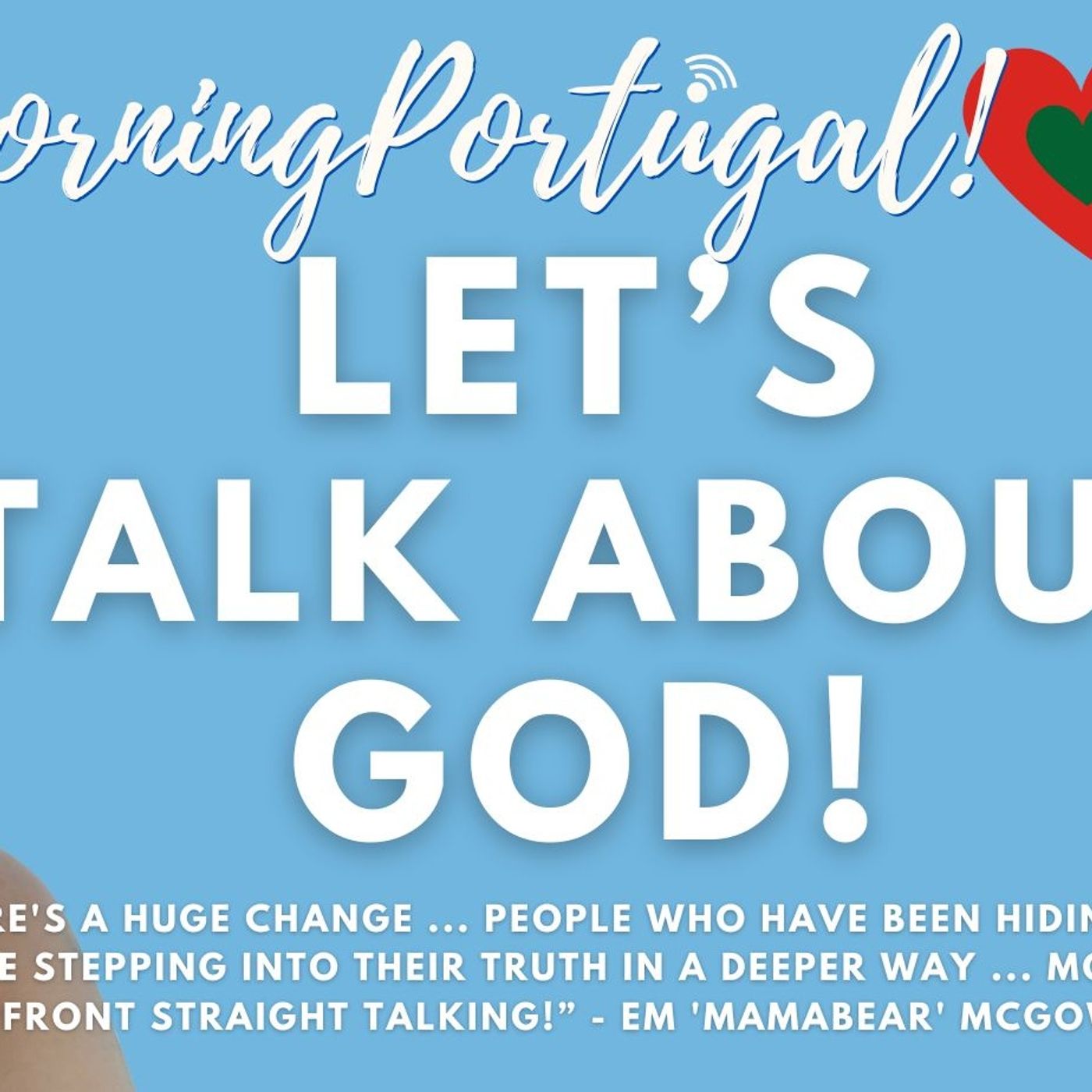 Let's Talk about God! Open-minded, open-hearted conversation that may or may not trigger you! #GOD