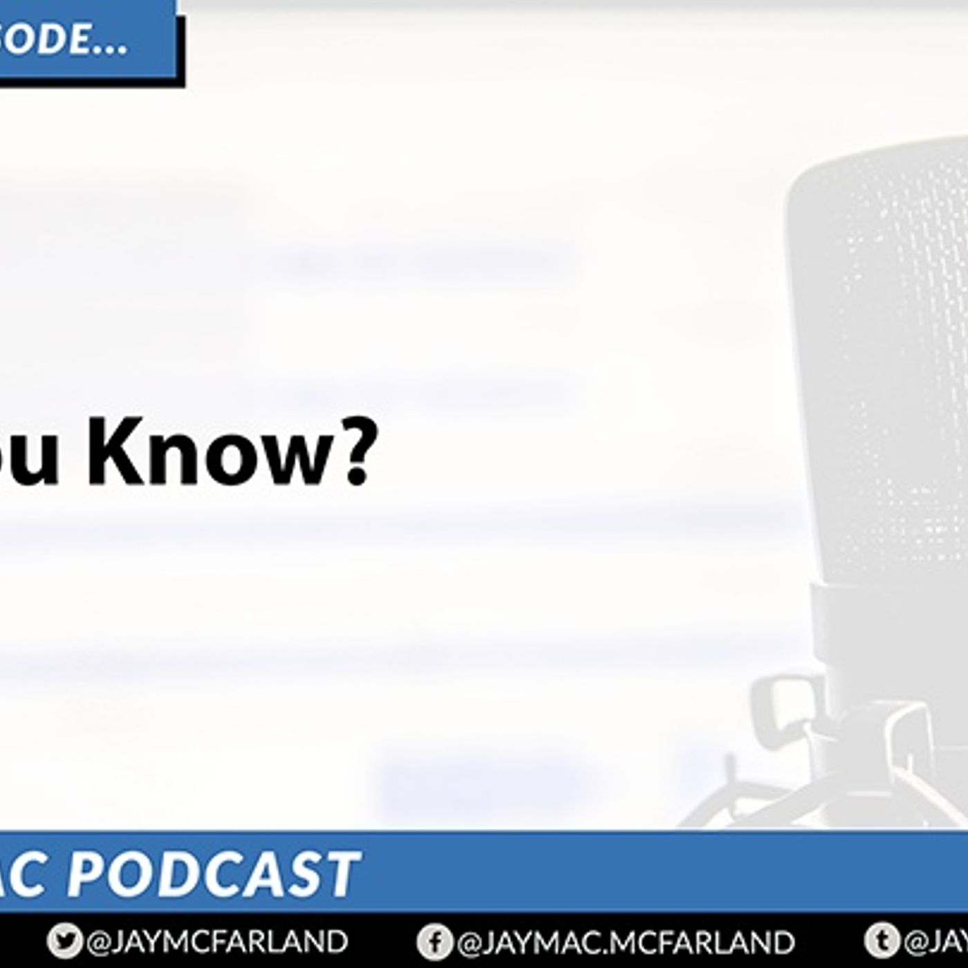 The JayMac Podcast