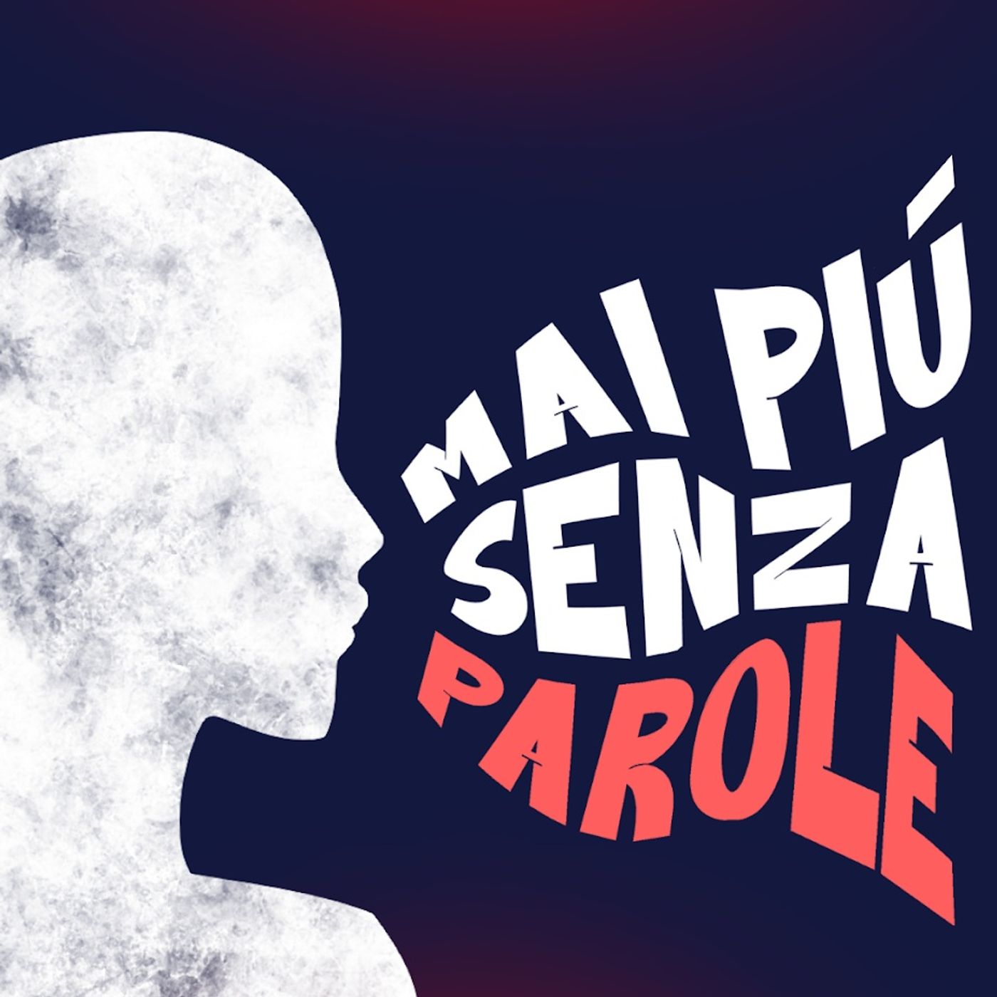 Mai più senza ... parole podcast artwork